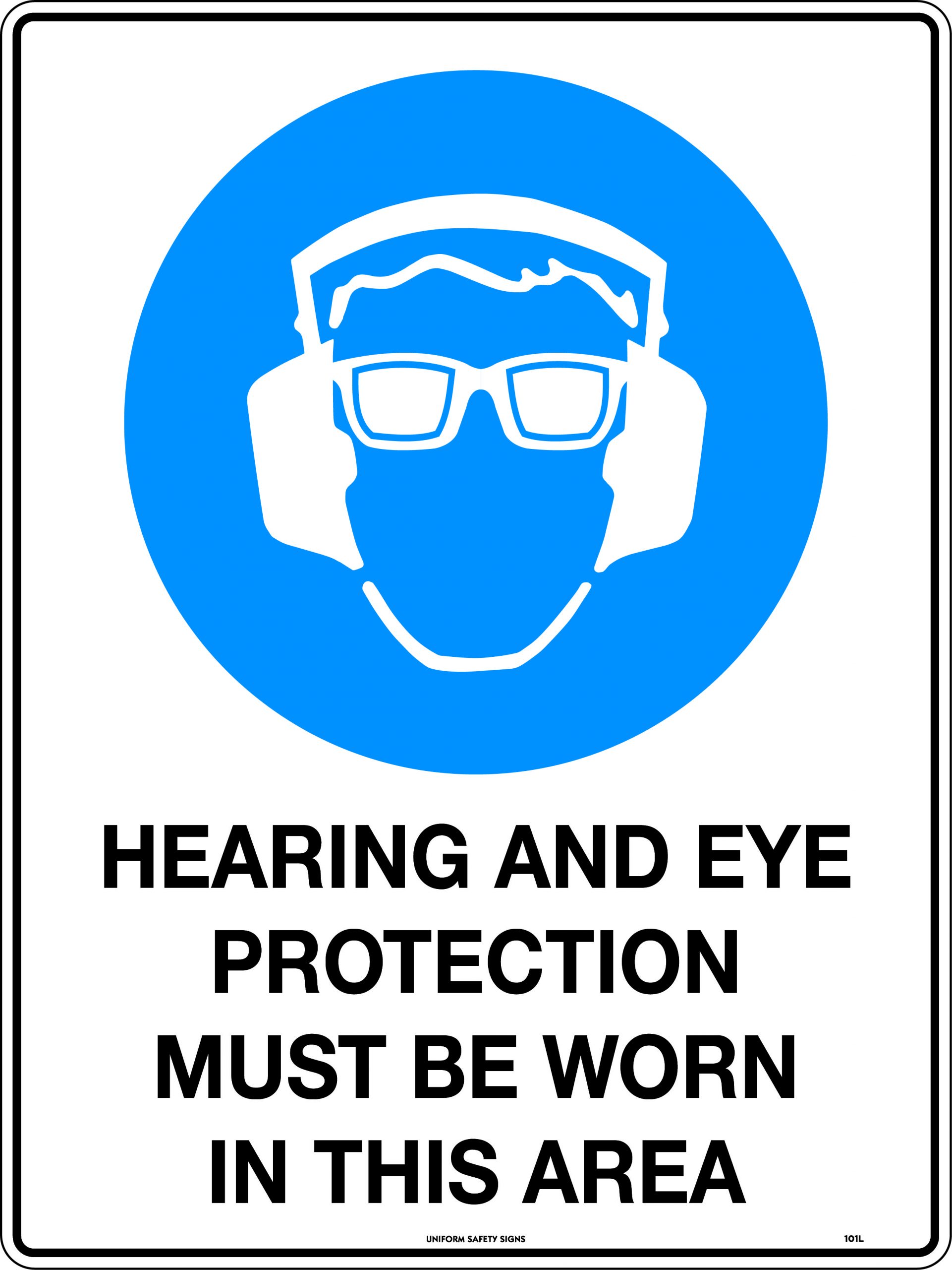 UNIFORM SAFETY 600X450MM METAL CL1 REF HEARING AND EYE PROTECTION MUST
