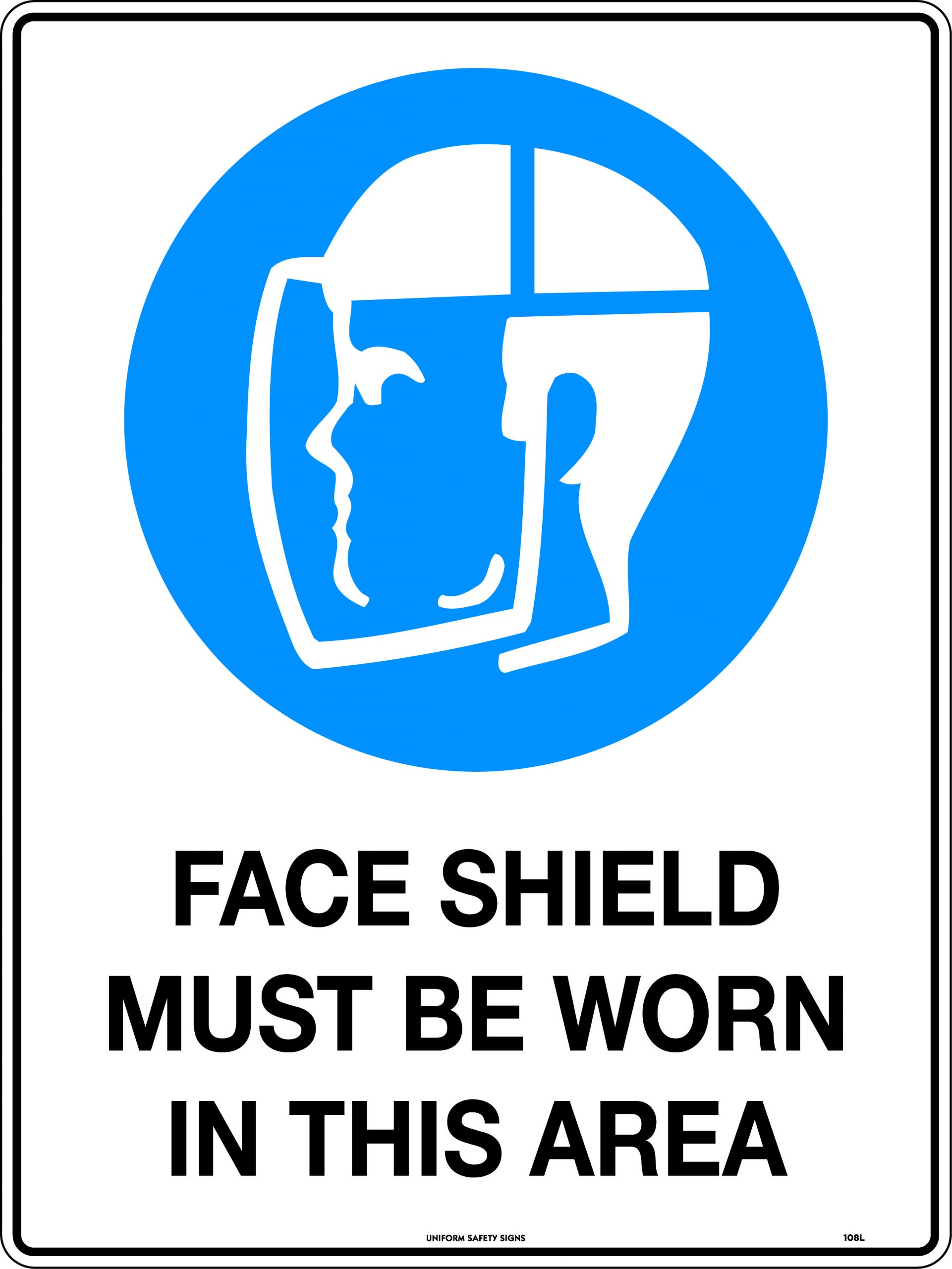 UNIFORM SAFETY 90X55MM SELF ADH 10/SHEET FACE SHIELD MUST BE WORN