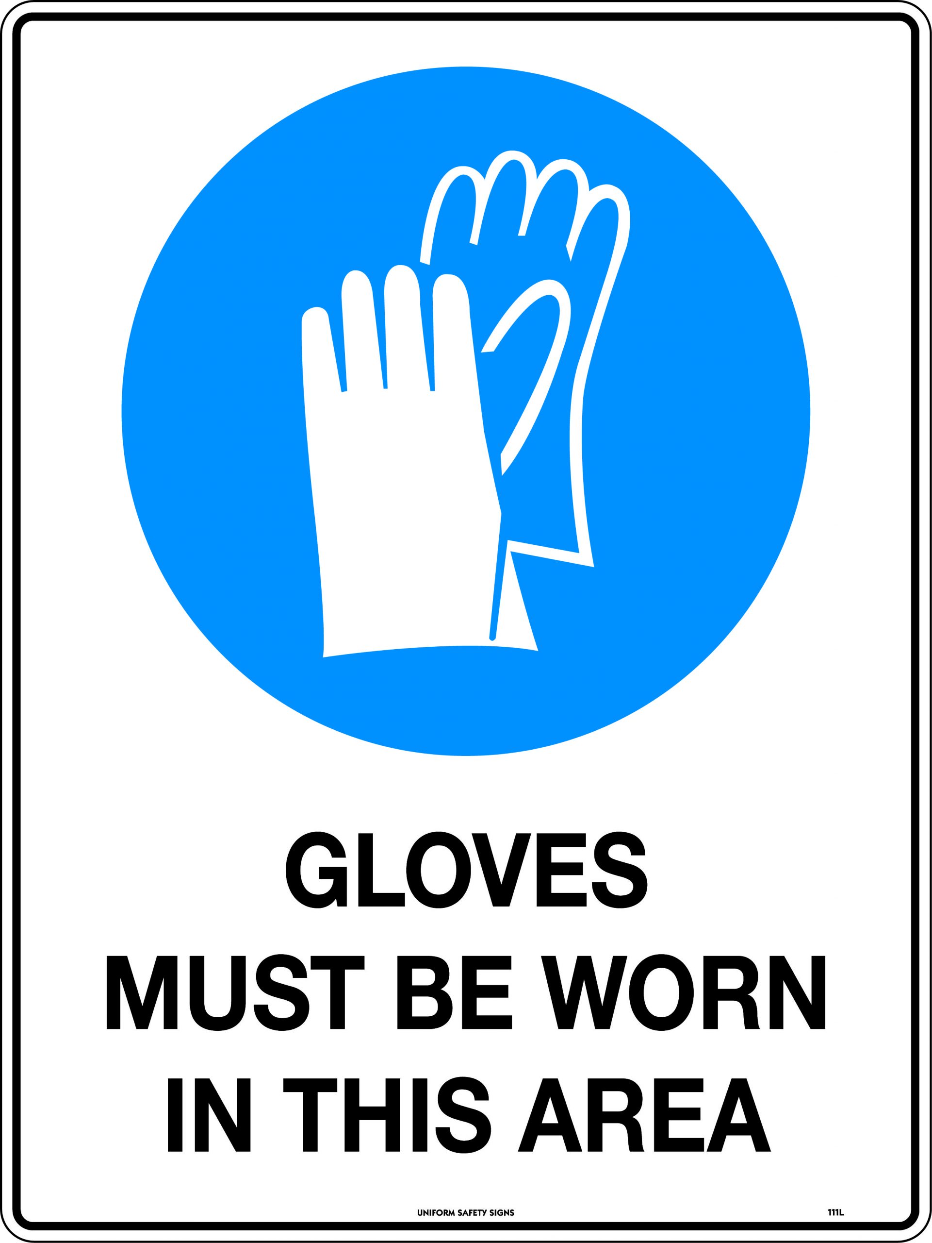 UNIFORM SAFETY 90X55MM SELF ADH 10/SHEET GLOVES MUST BE WORN IN THIS A