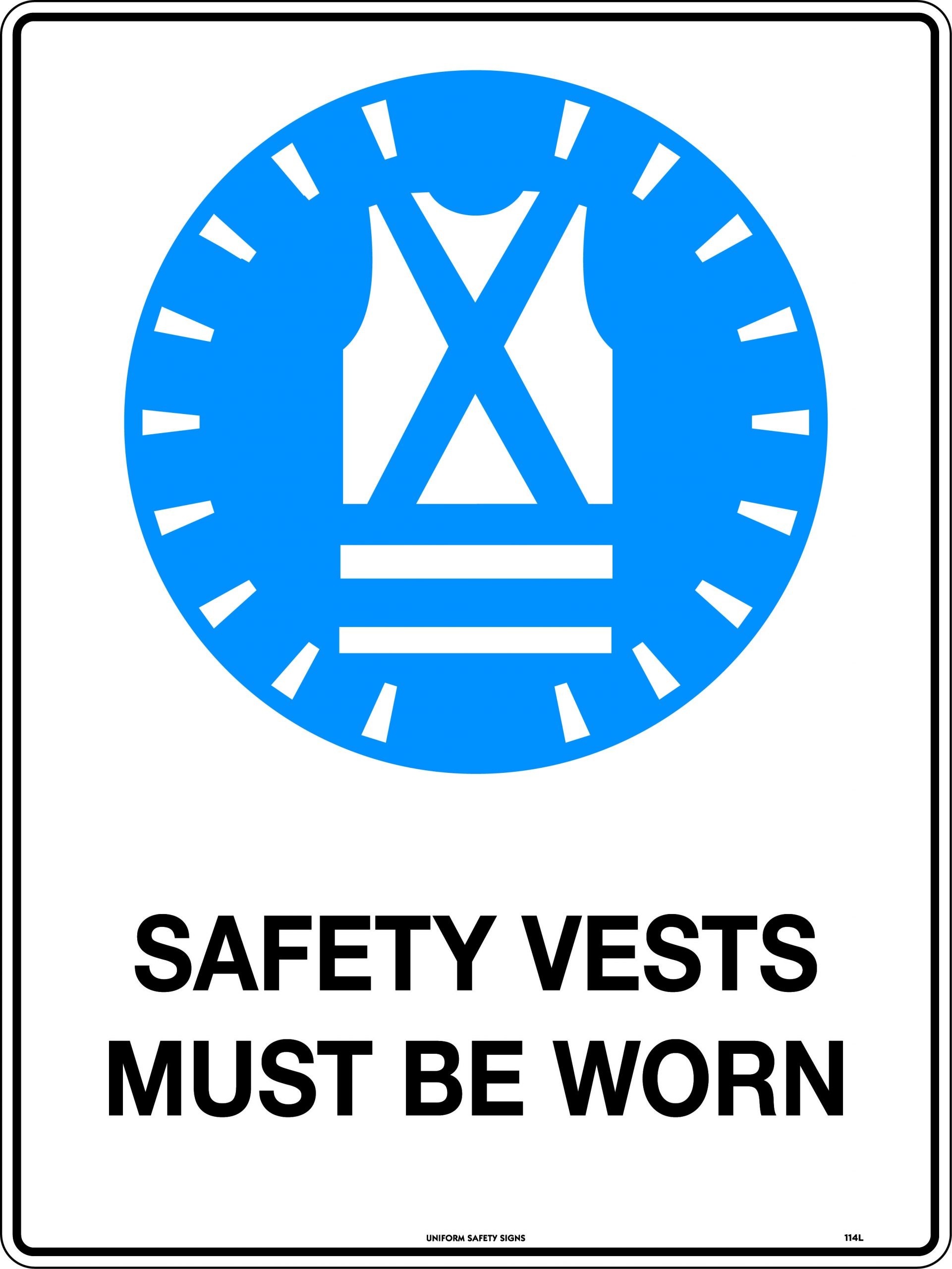 UNIFORM SAFETY 600X450MM METAL CL1 REF SAFETY VESTS MUST BE WORN