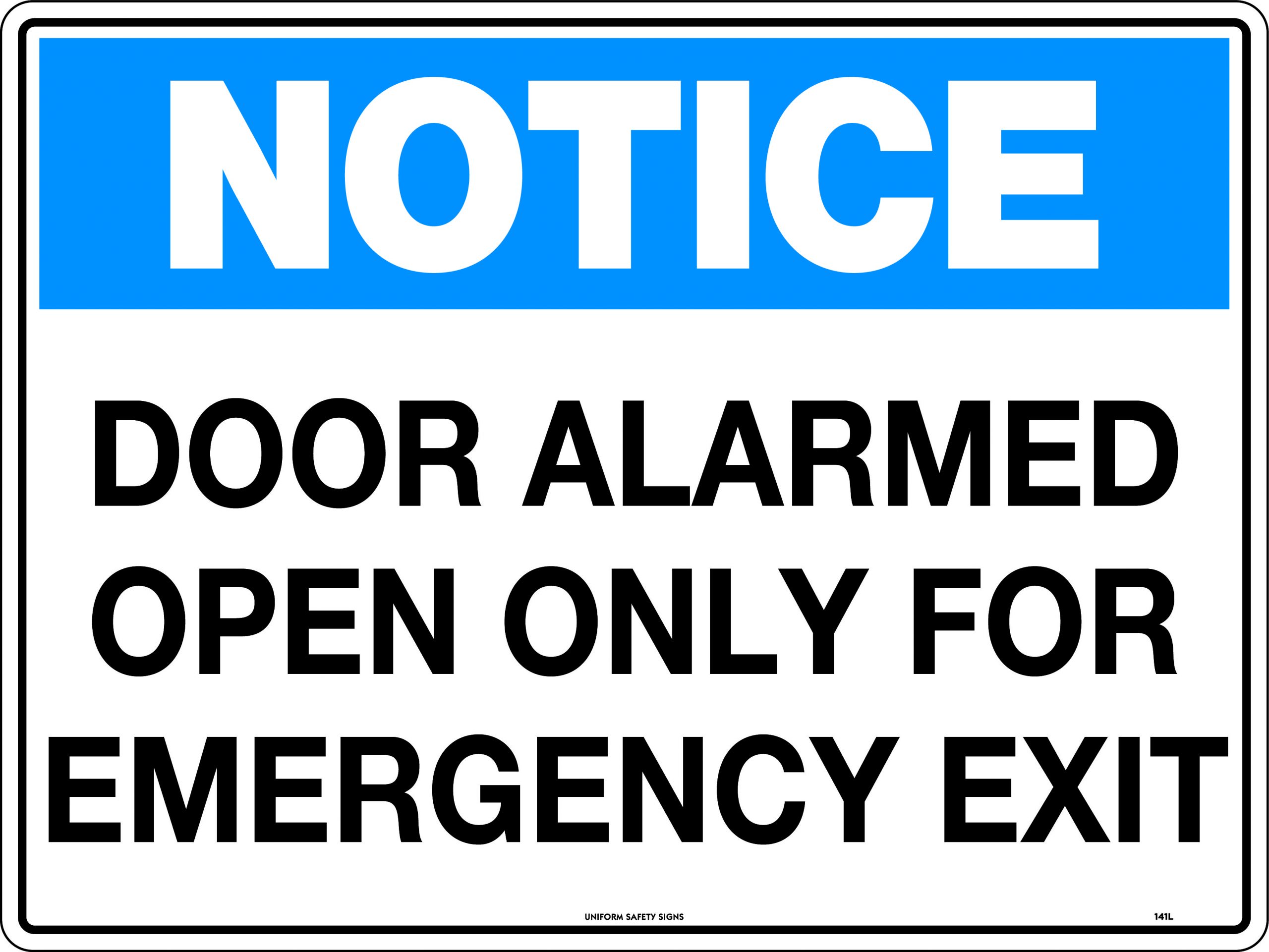 UNIFORM SAFETY 600X450MM POLY NOTICE DOOR ALARMED OPEN ONLY FOR EMERGE