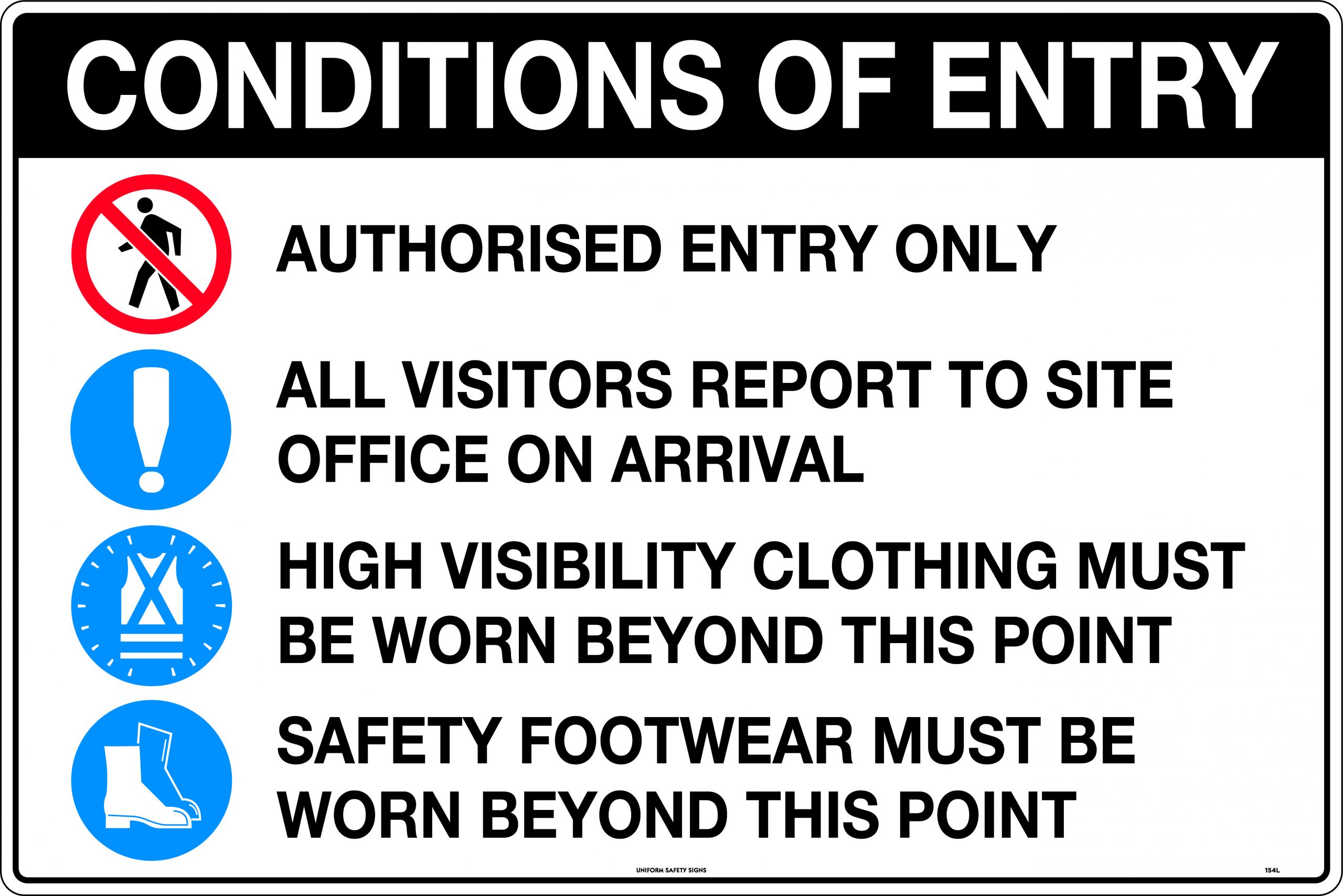 UNIFORM SAFETY 900X600MM METAL CONDITIONS OF ENTRY AUTHORISED ENTRY ON
