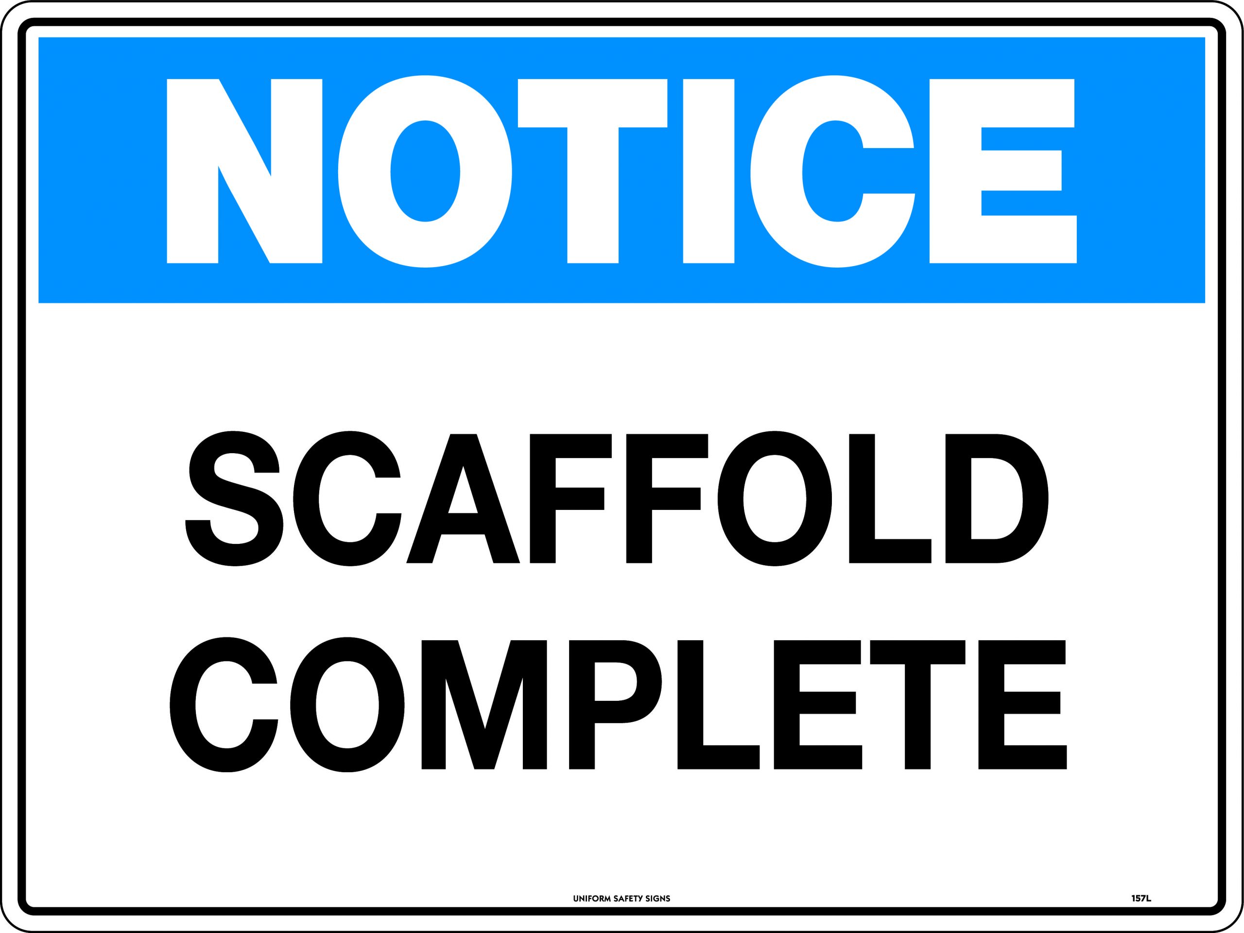 UNIFORM SAFETY 600X450MM CORFLUTE NOTICE SCAFFOLD COMPLETE