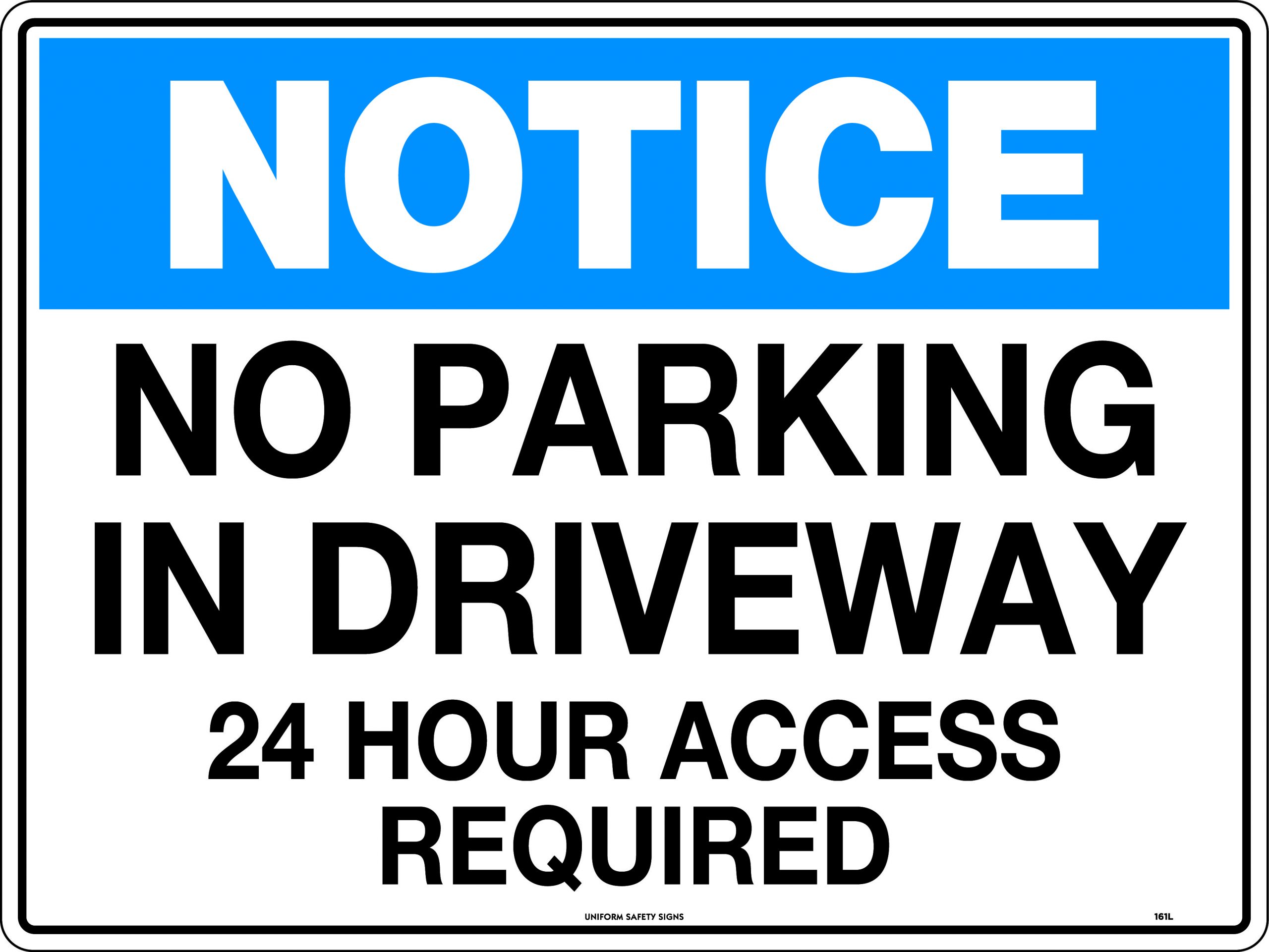 UNIFORM SAFETY 600X450MM CORFLUTE NOTICE NO PARKING IN DRIVEWAY 24H AC