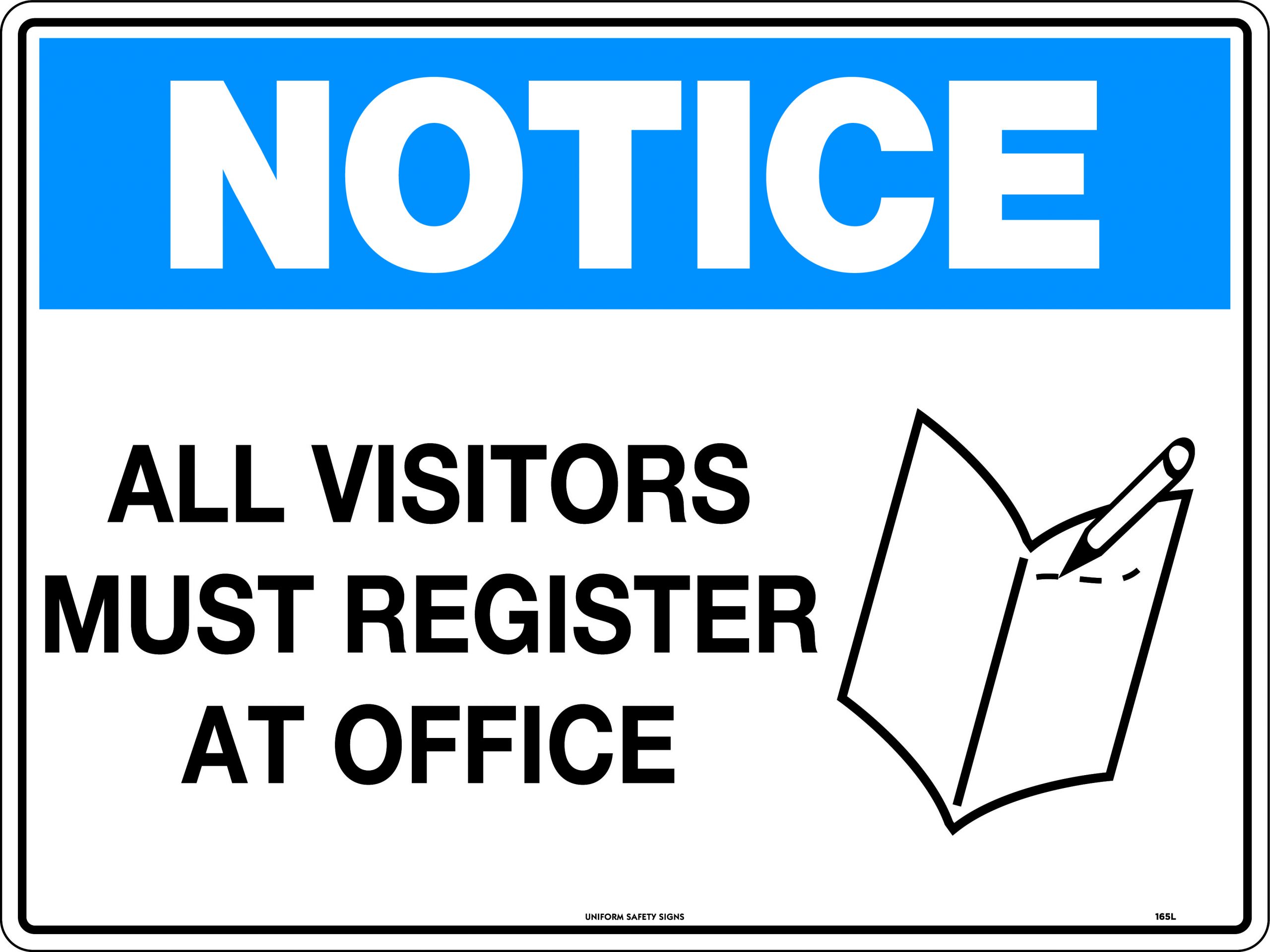 SIGN NOTICE ALL VISITORS MUST REGISTER AT OFFICE 450X300 METAL 184N