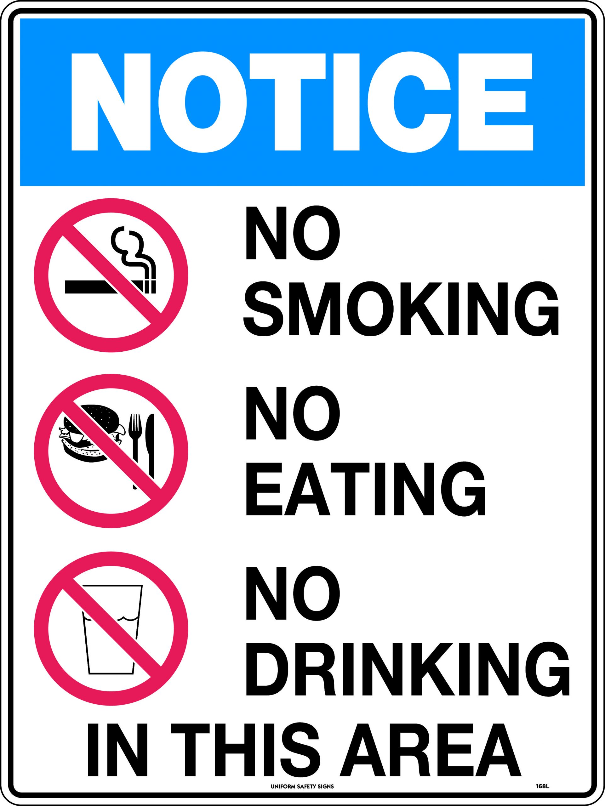 SIGN NOTICE NO SMOKING NO EATING NO DRINKING IN THIS AREA 300X225 POLY 72N