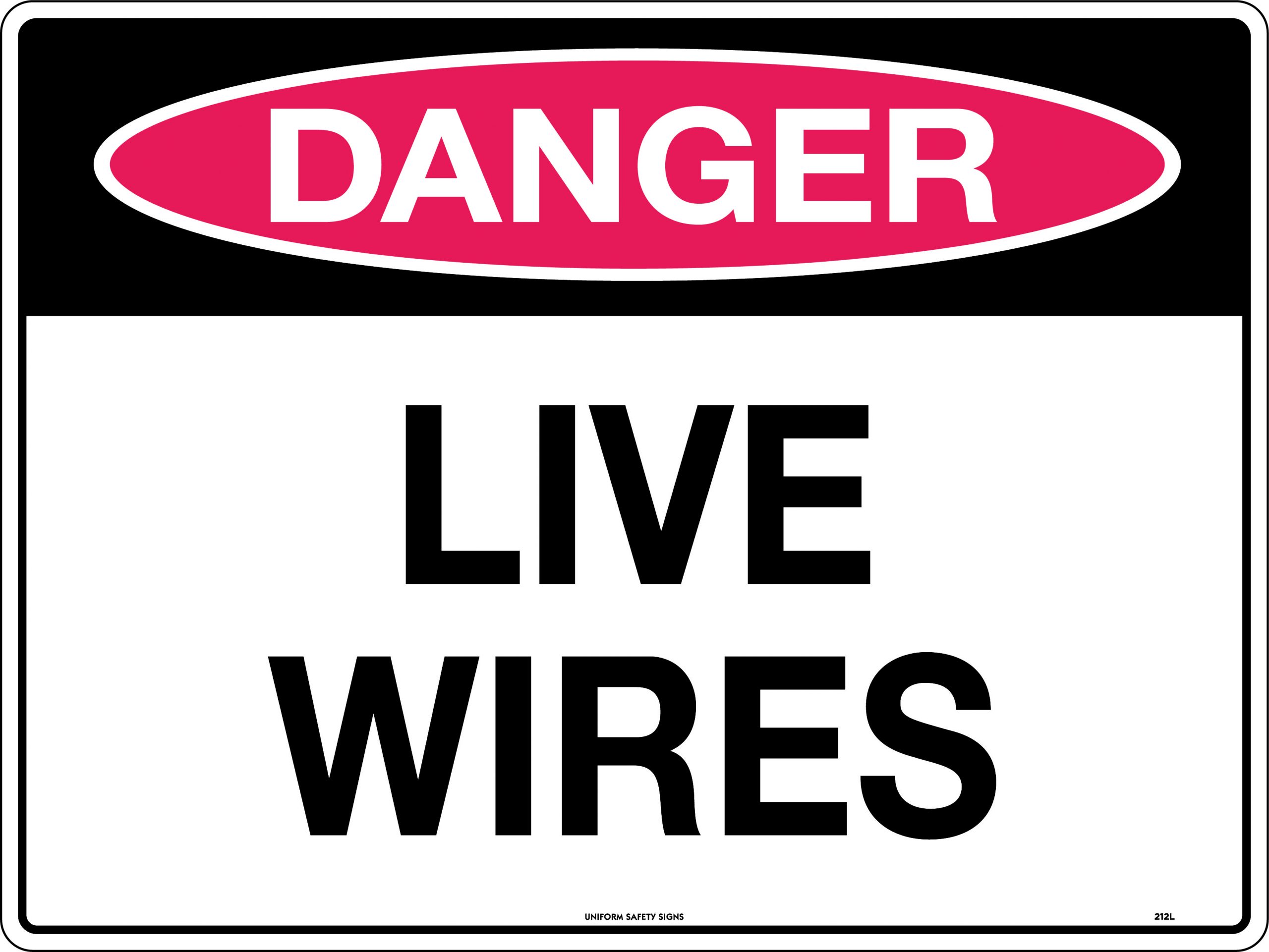 UNIFORM SAFETY 300X225MM METAL DANGER LIVE WIRES 