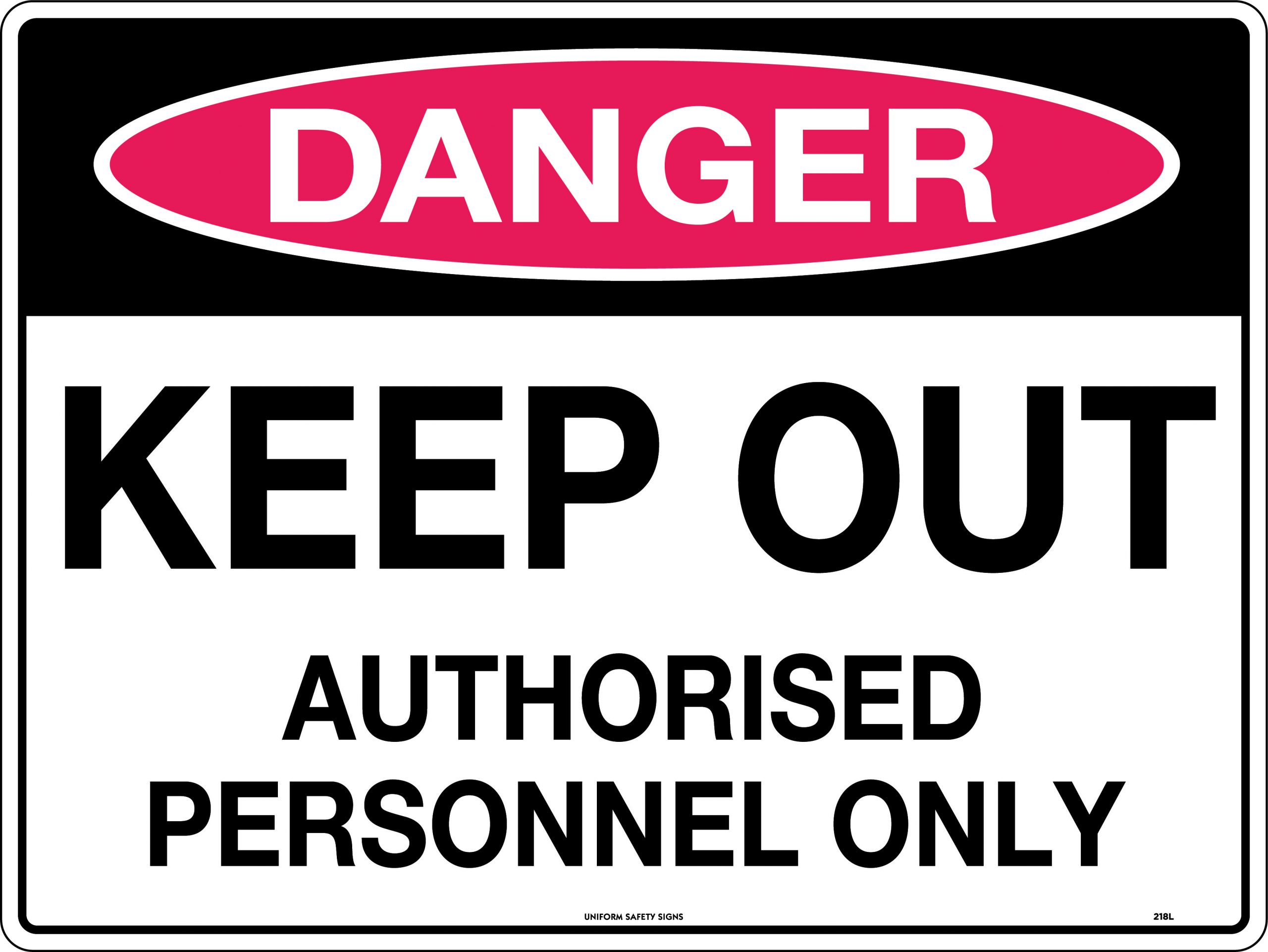 SIGN DANGER KEEP OUT AUTHORISED PERSONNEL ONLY 300X225 METAL 52D