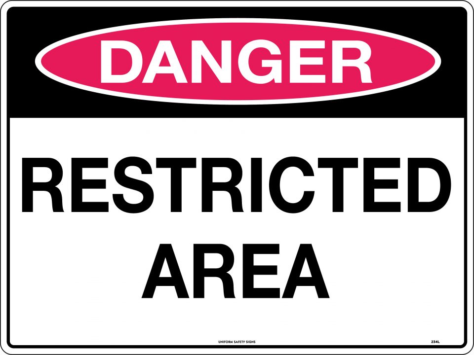 Danger Restricted Area | Danger Signs | USS