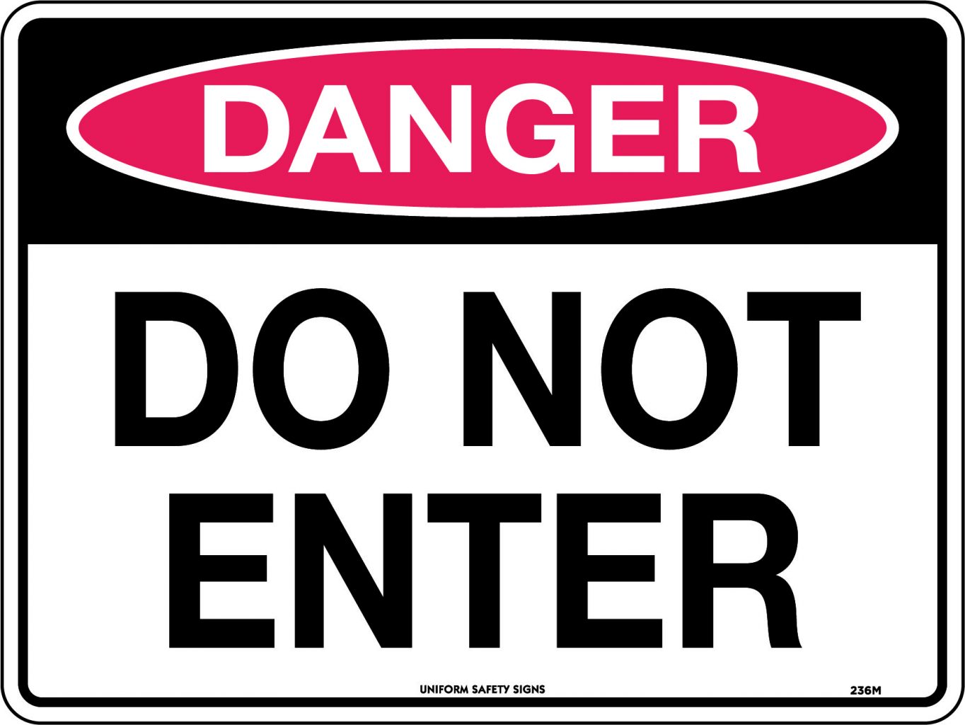 Danger Do Not Enter Danger Signs USS