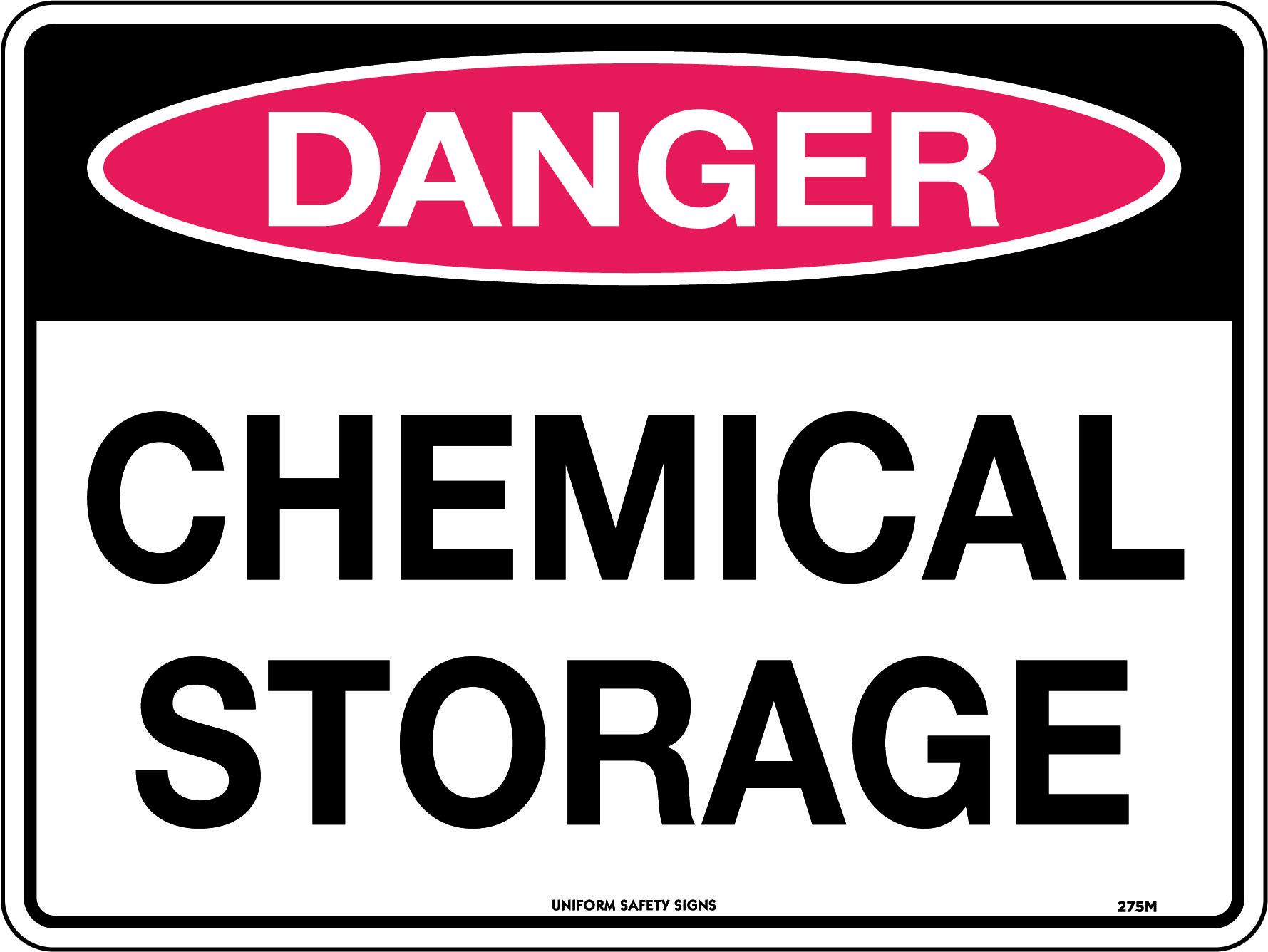 Danger Chemical Storage Uniform Safety Signs
