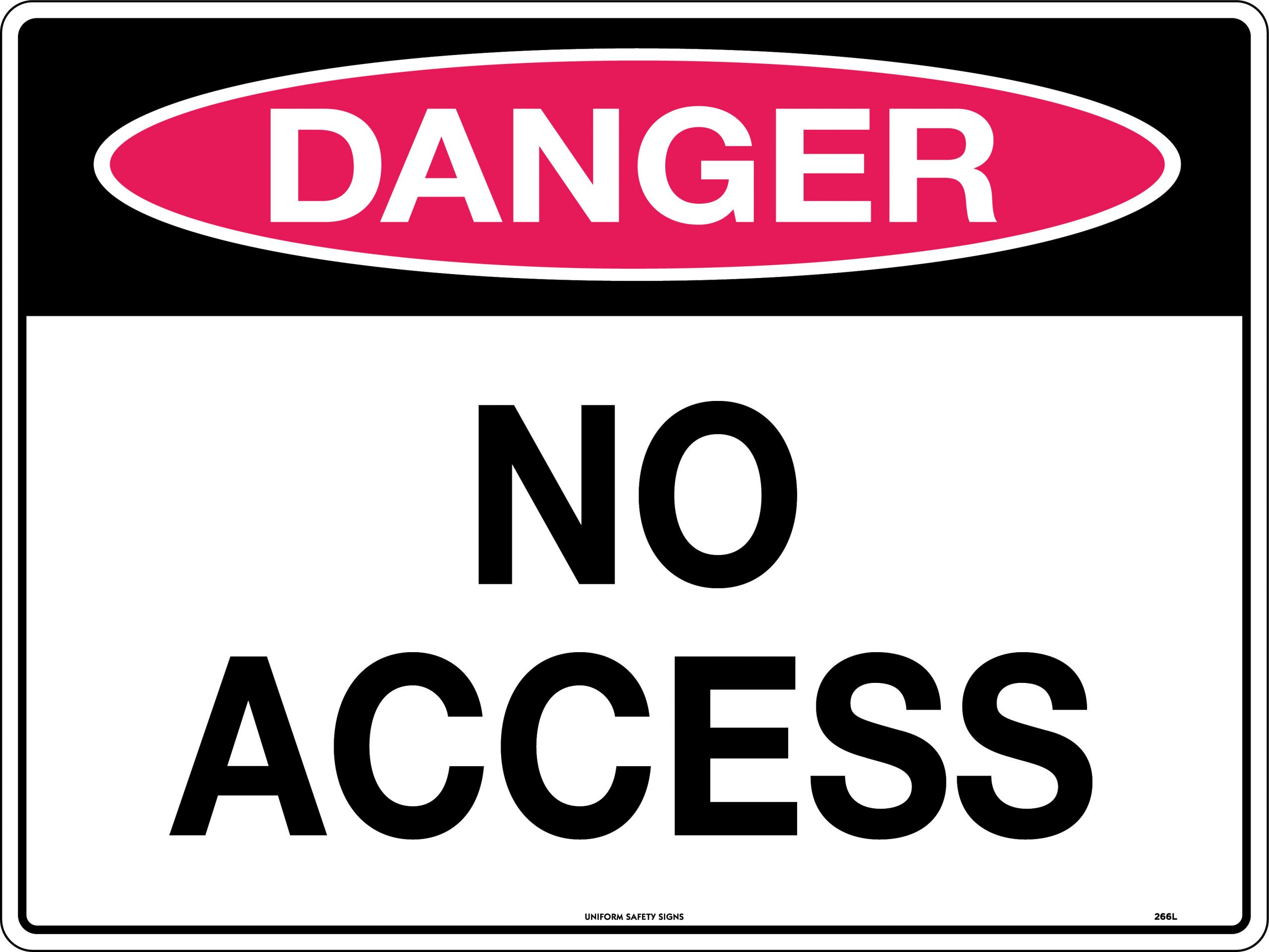 SIGN DANGER NO ACCESS 600X450 FLUTE 404D 