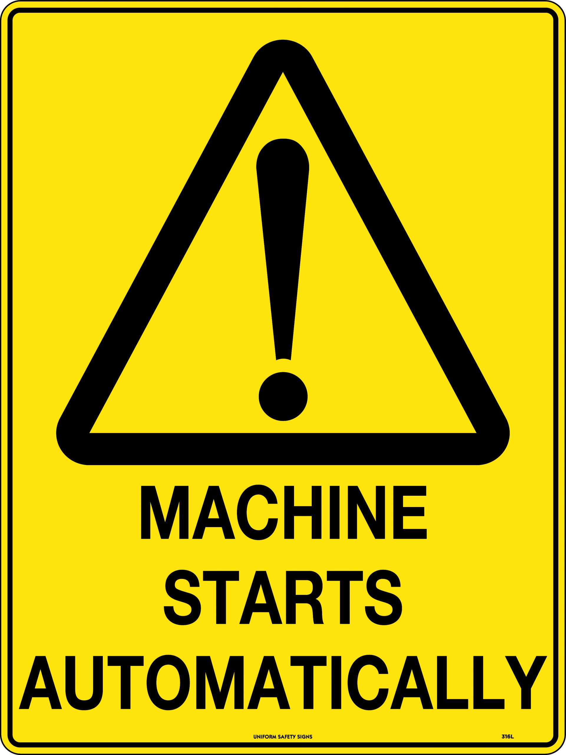 SIGN WARNING MACHINE STARTS AUTOMATICALLY 300X225 POLY 69W 