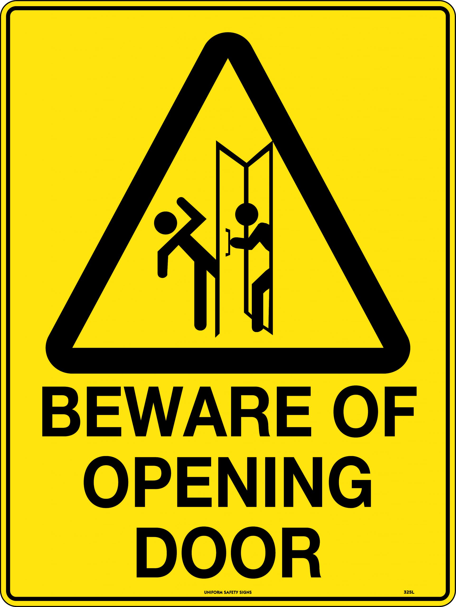 UNIFORM SAFETY 450X300MM METAL CAUTION BEWARE OF OPENING DOOR 