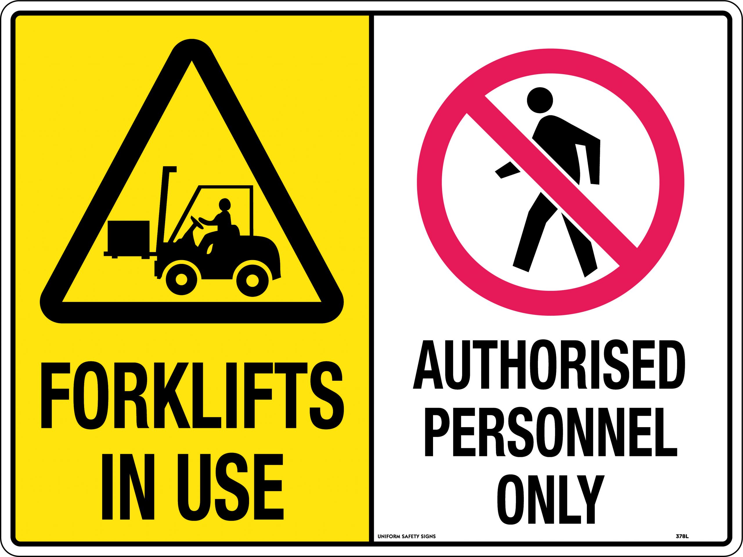 UNIFORM SAFETY 450X300MM POLY MULTI SIGN FORKLIFTS IN USE/AUTHORISED P
