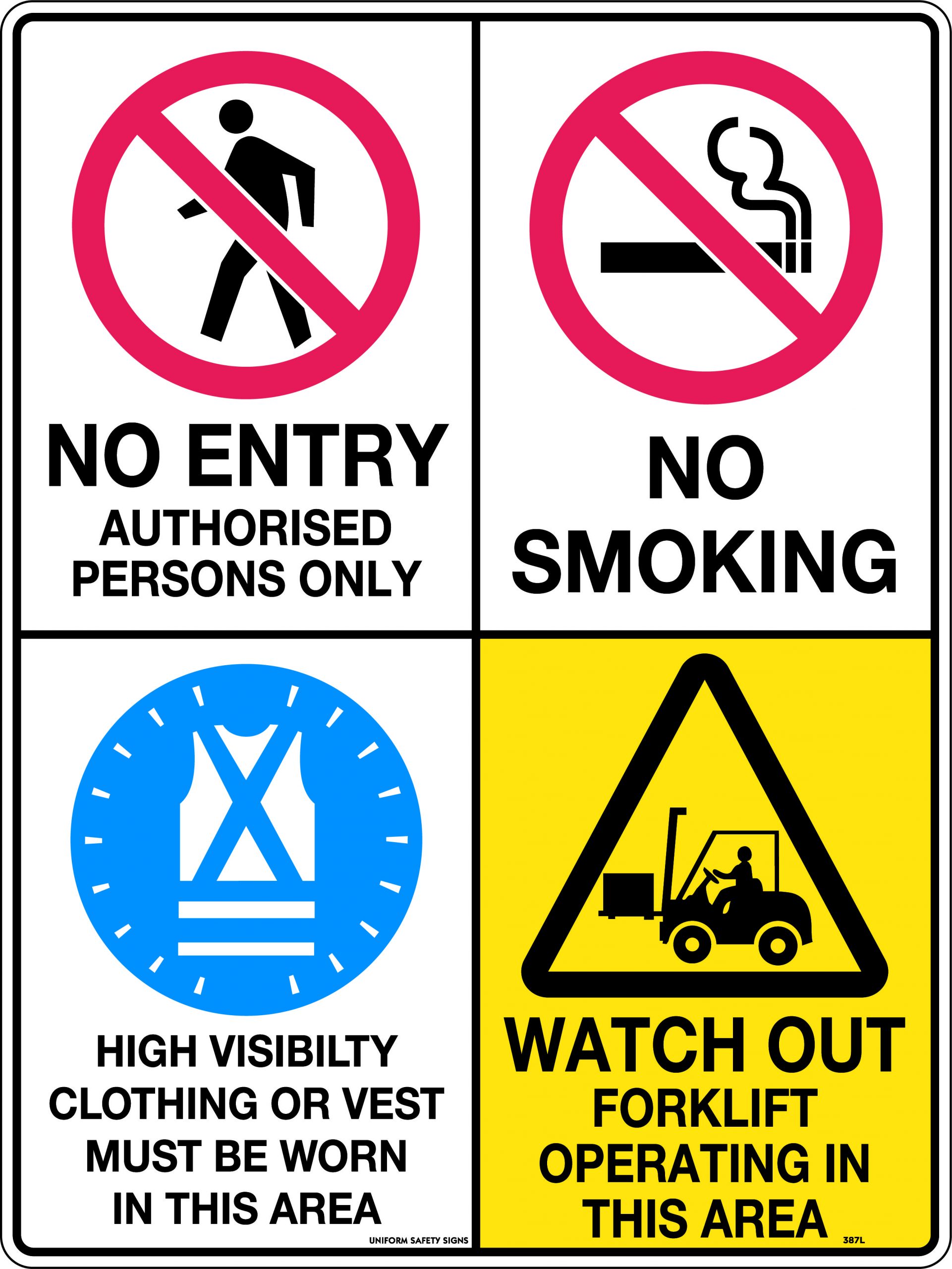 SIGN 600 X 450 FLUTE NO ENTRY/ NO SMOKING/ HI VIS/ WATCH OUT FOR FORKLIFTS