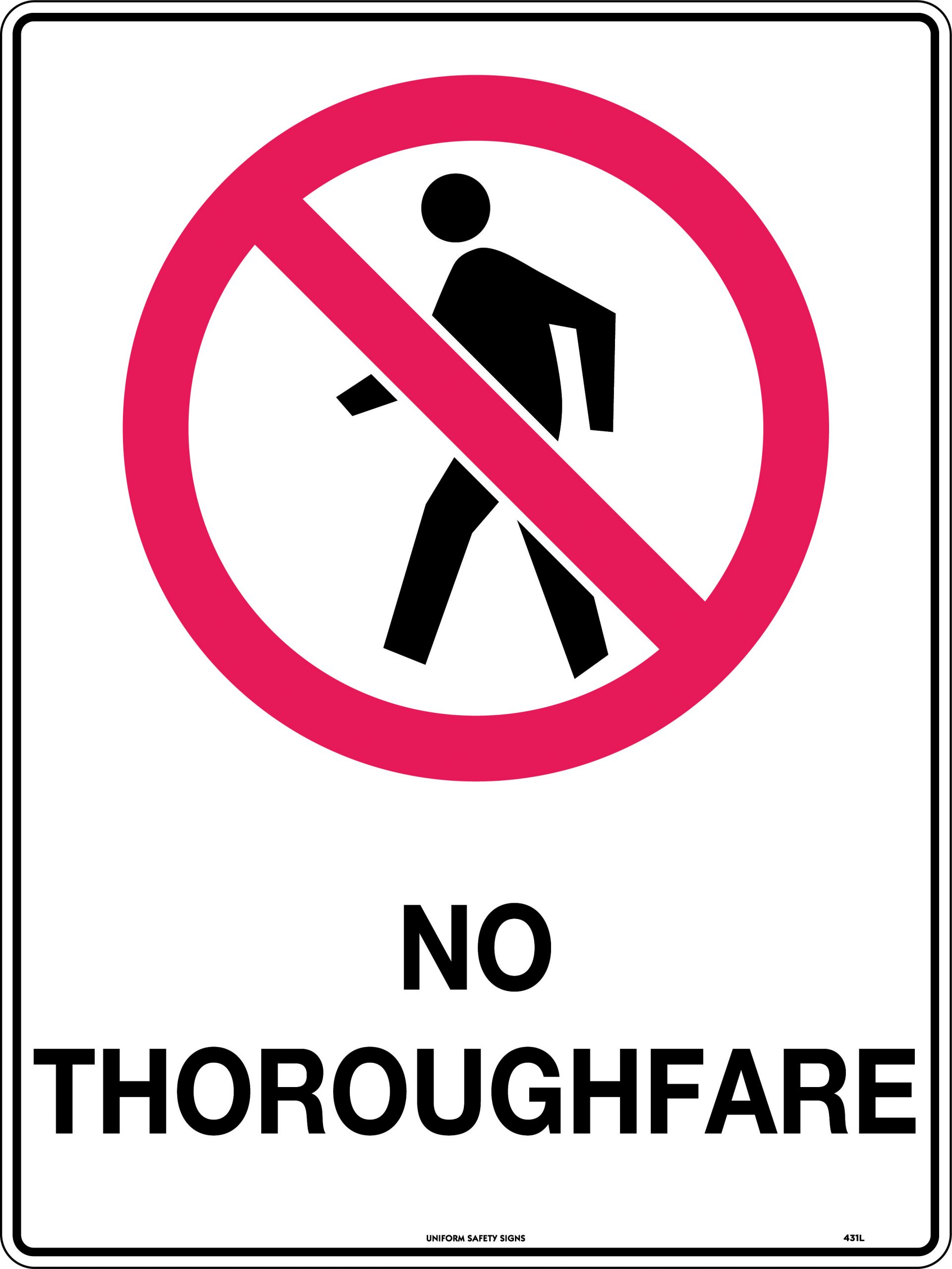 SIGN 450 X 300MM METAL NO THOROUGHFARE 