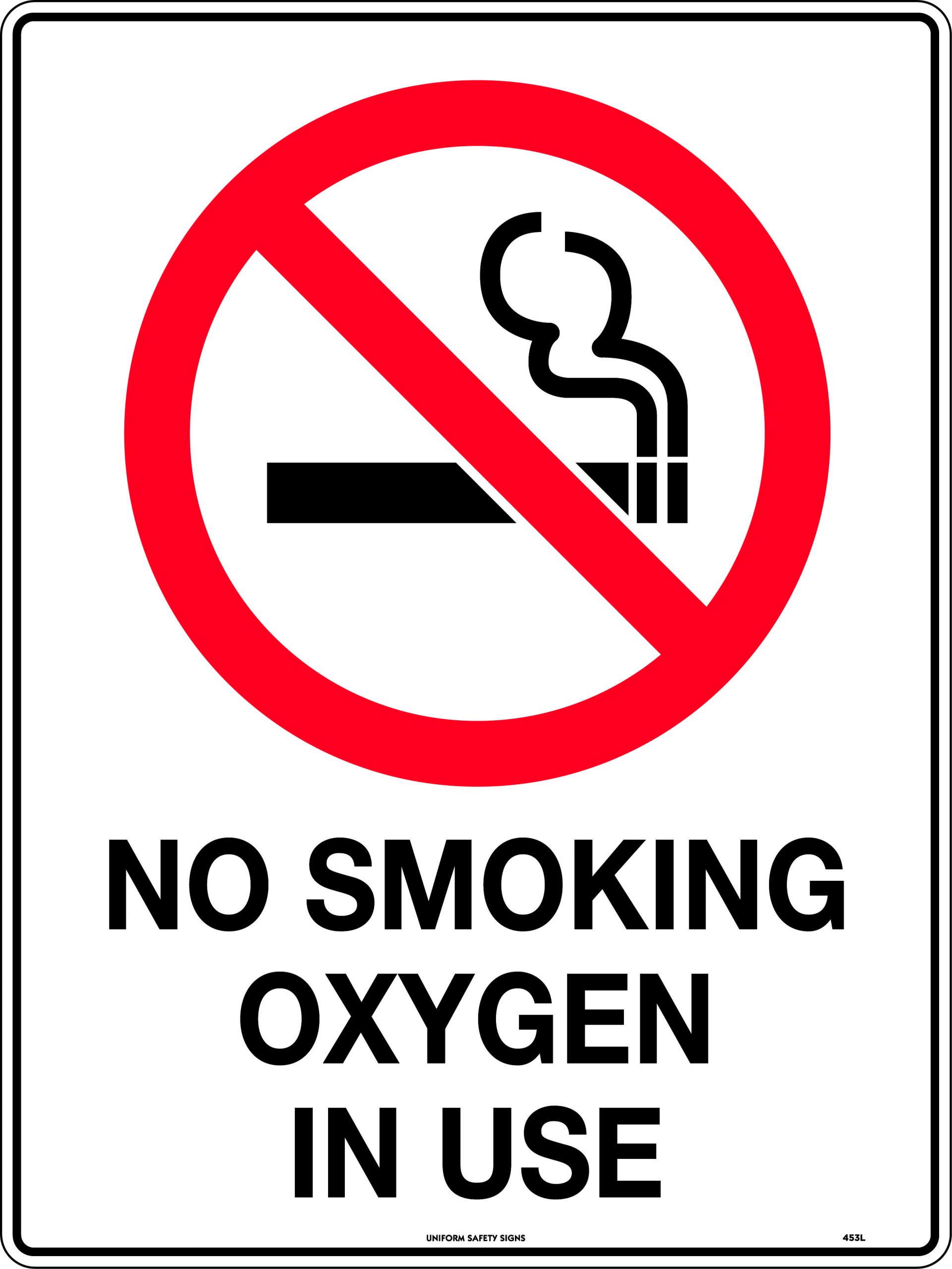 No Smoking Oxygen in Use Uniform Safety Signs