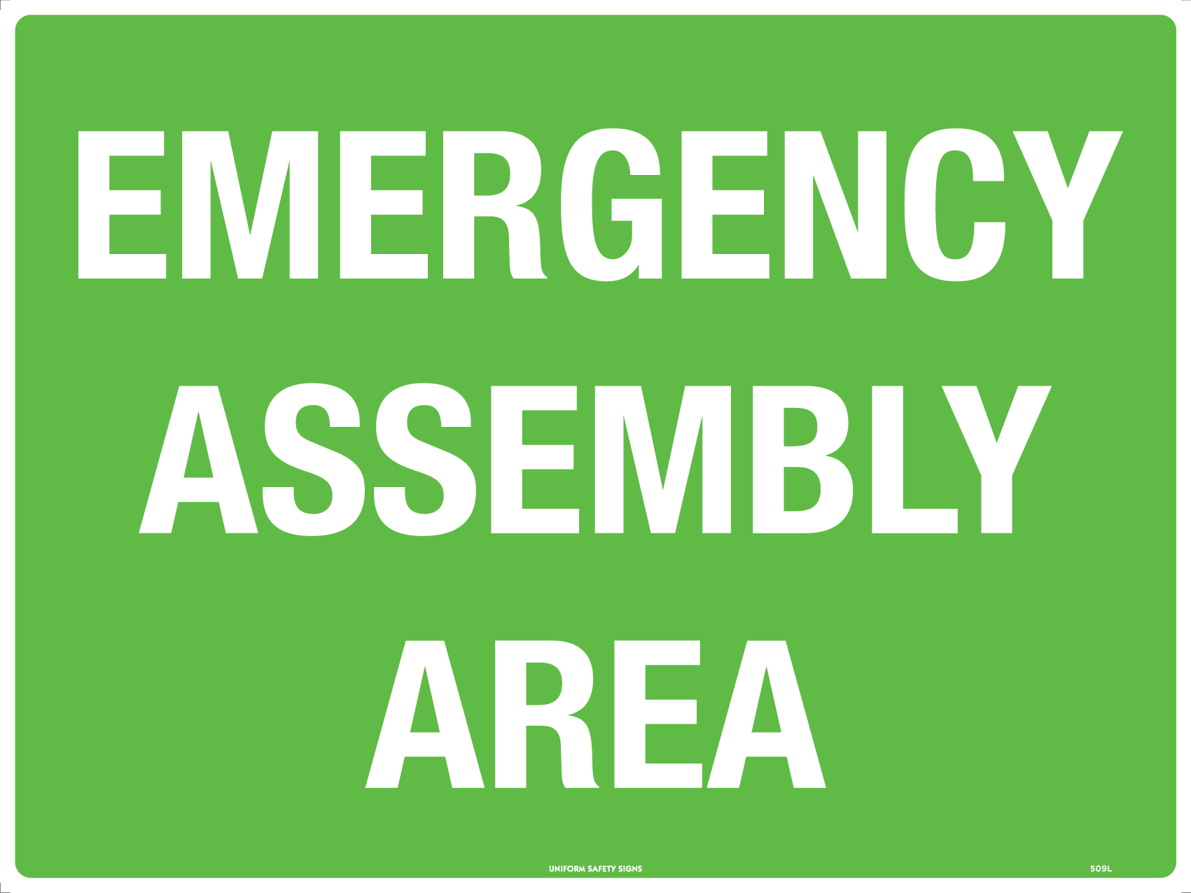 UNIFORM SAFETY 450X300MM POLY EMERGENCY ASSEMBLY AREA 