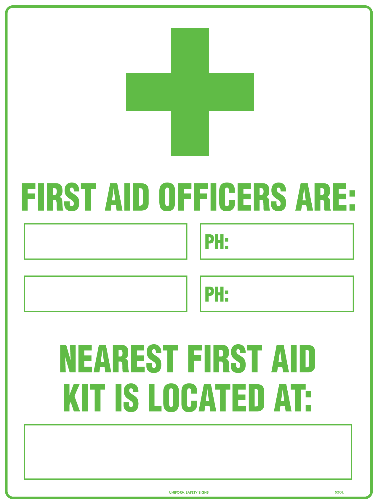 UNIFORM SAFETY 450X300MM METAL FIRST AID OFFICERS ARE: NEAREST FIRST