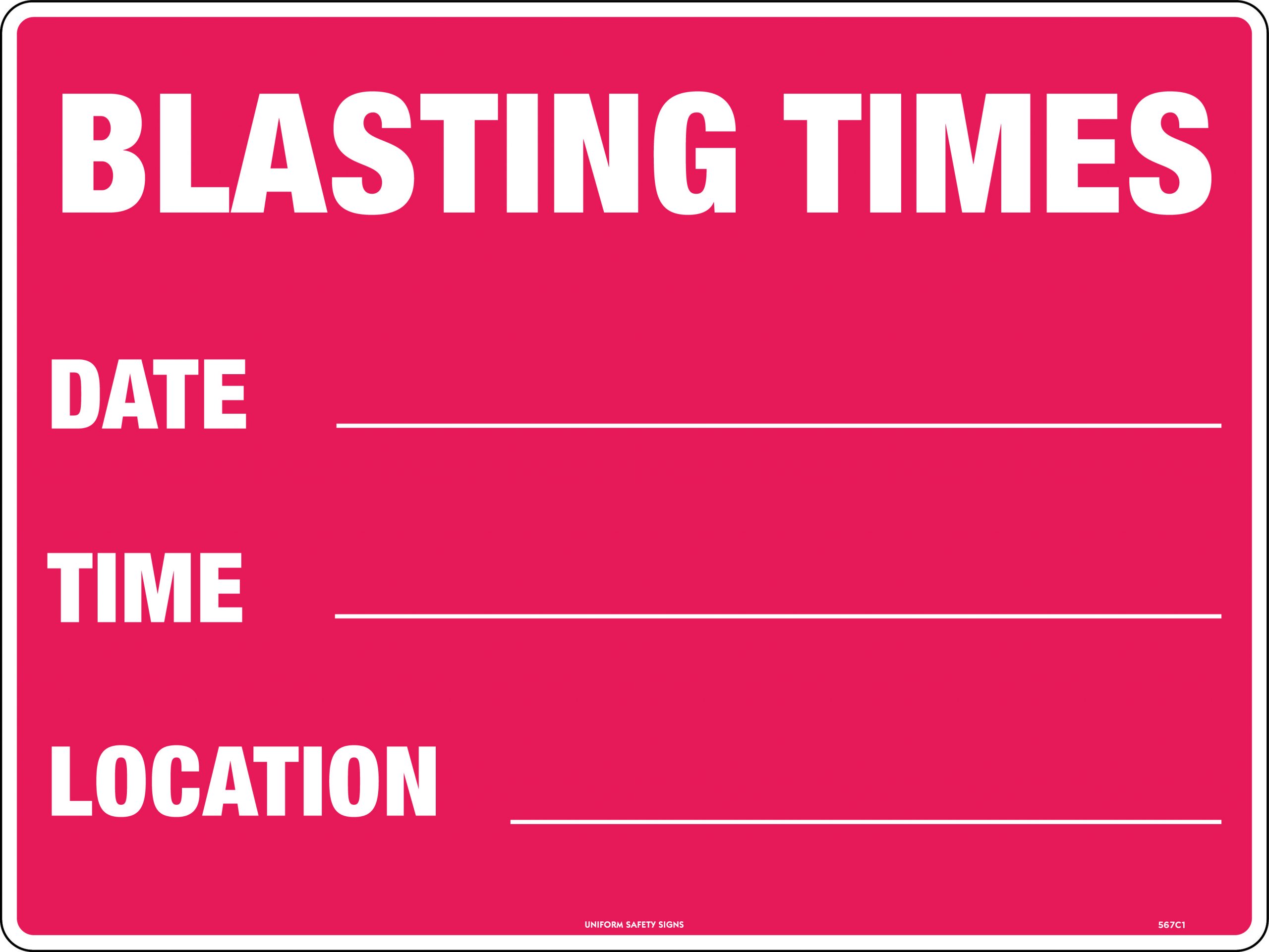 UNIFORM SAFETY 600X450MM METAL CL2 REF BLASTING TIMES DATE TIME .