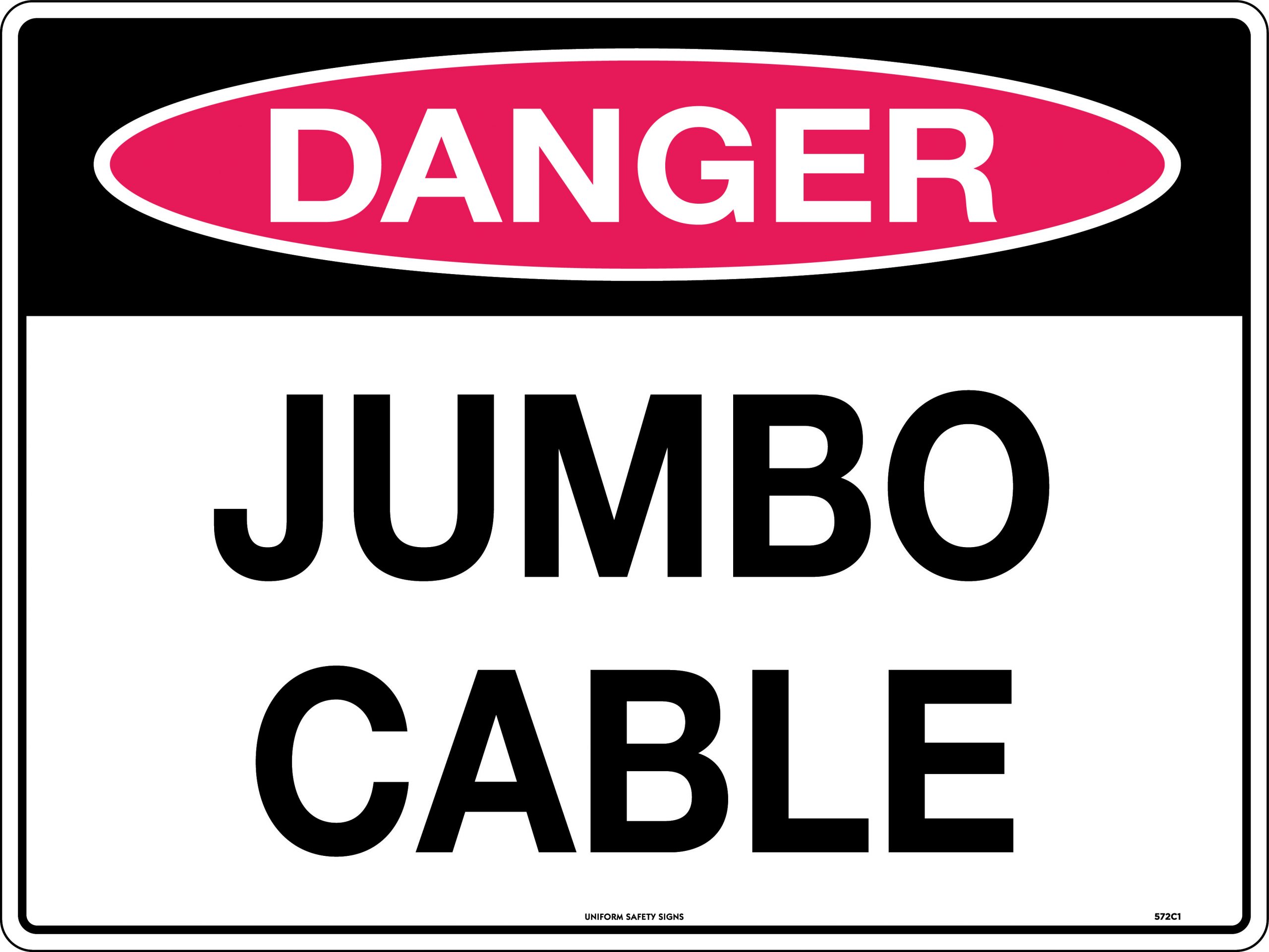 UNIFORM SAFETY 600X450MM METAL CL1 REF DANGER JUMBO CABLE 