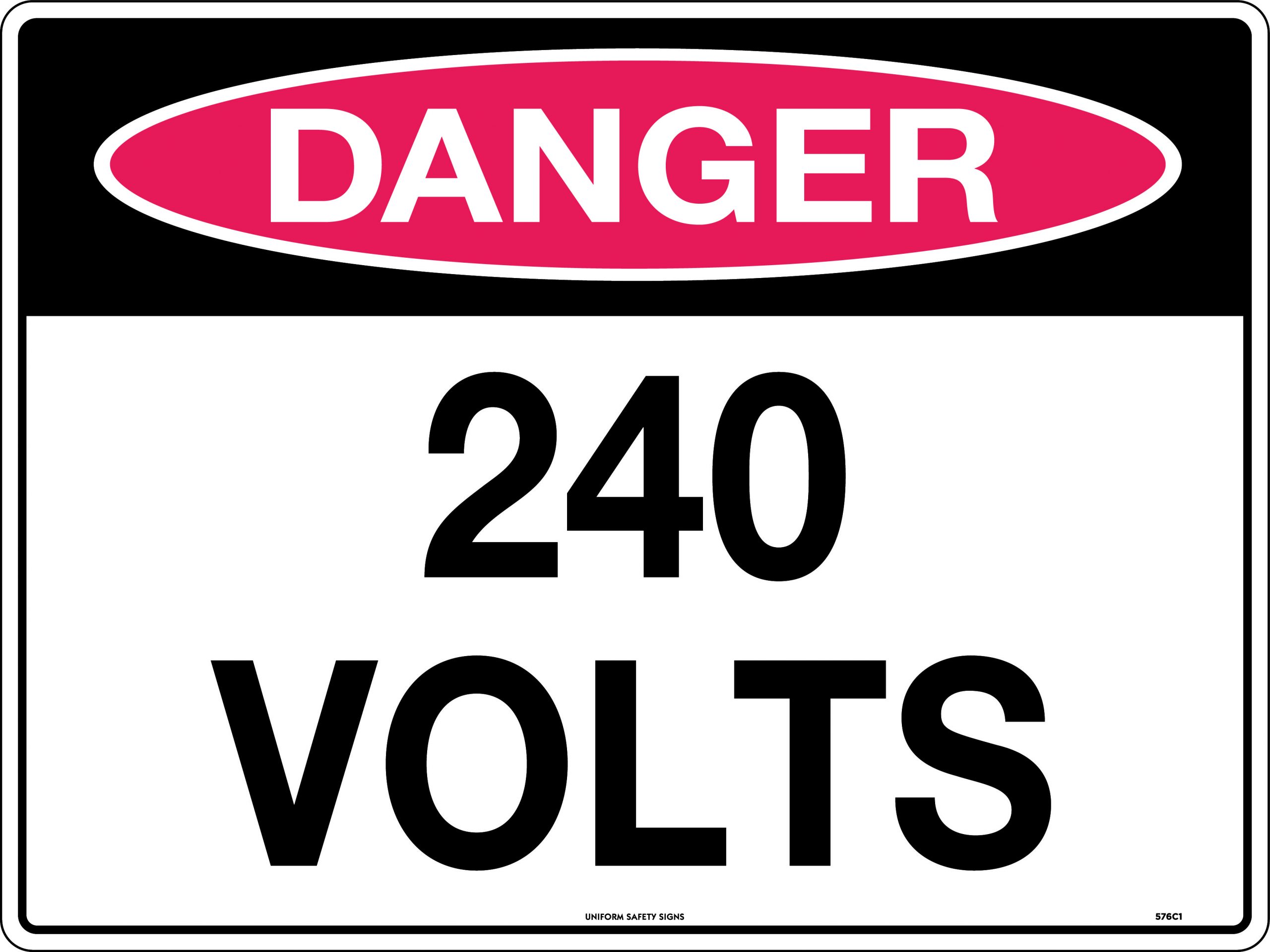 UNIFORM SAFETY 600X450MM METAL CL2 REF DANGER 240 VOLTS 