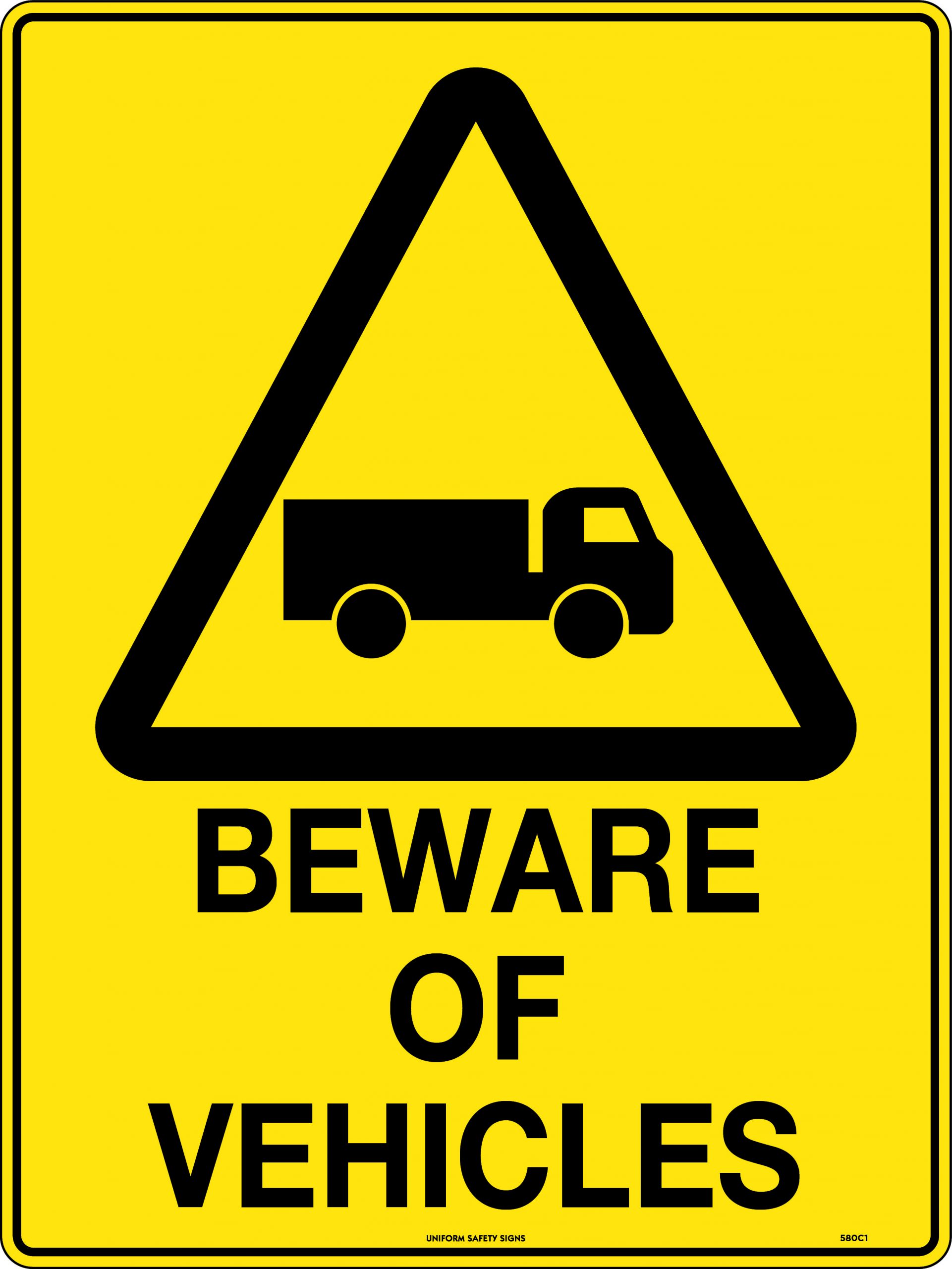 UNIFORM SAFETY 600X450MM METAL CL2 REF BEWARE OF VEHICLES 