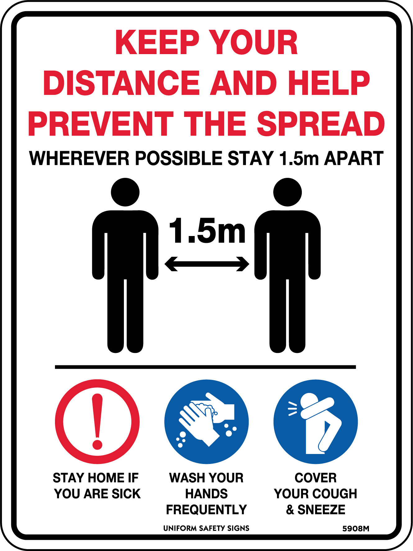 SIGN 300X225MM - POLY - KEEP YOUR DISTANCE AND HELP PREVENT THE SPREAD