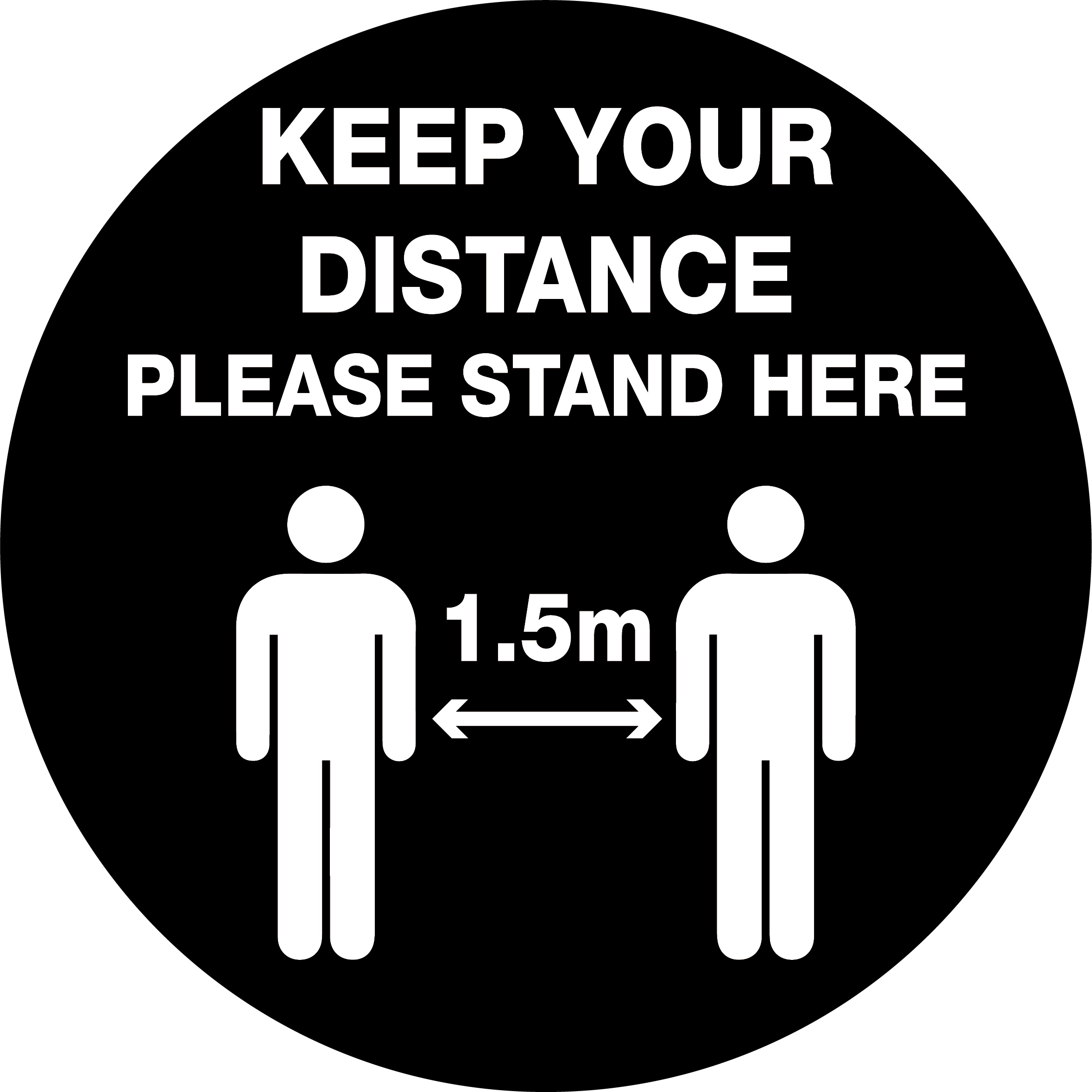400MM DIA - ANTI SLIP FLOOR GRAPHICS - KEEP YOUR DISTANCE 1.5MTRS
