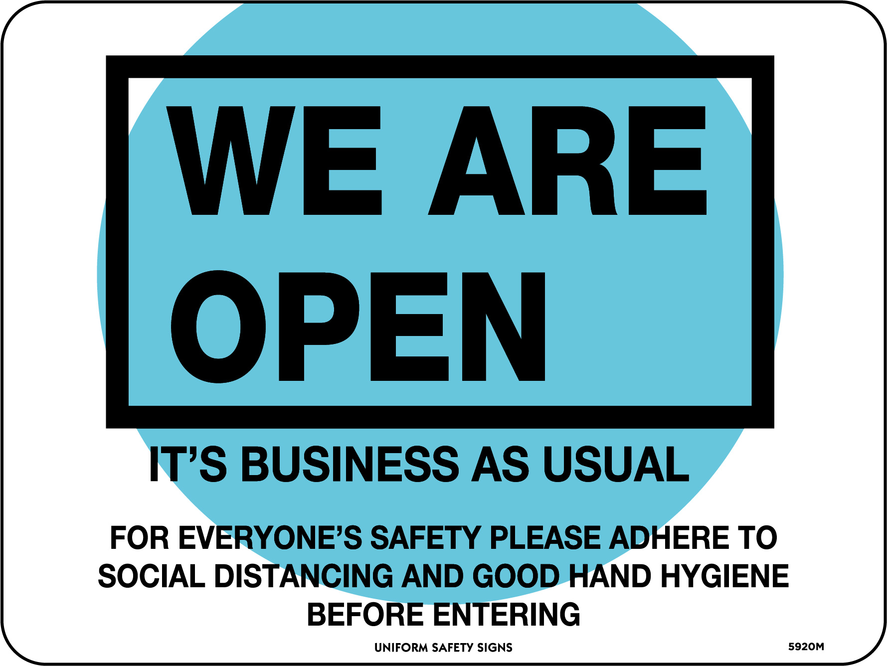 SIGN 300X225MM - 300X225MM - POLY - WE ARE OPEN BUSINESS AS USUAL