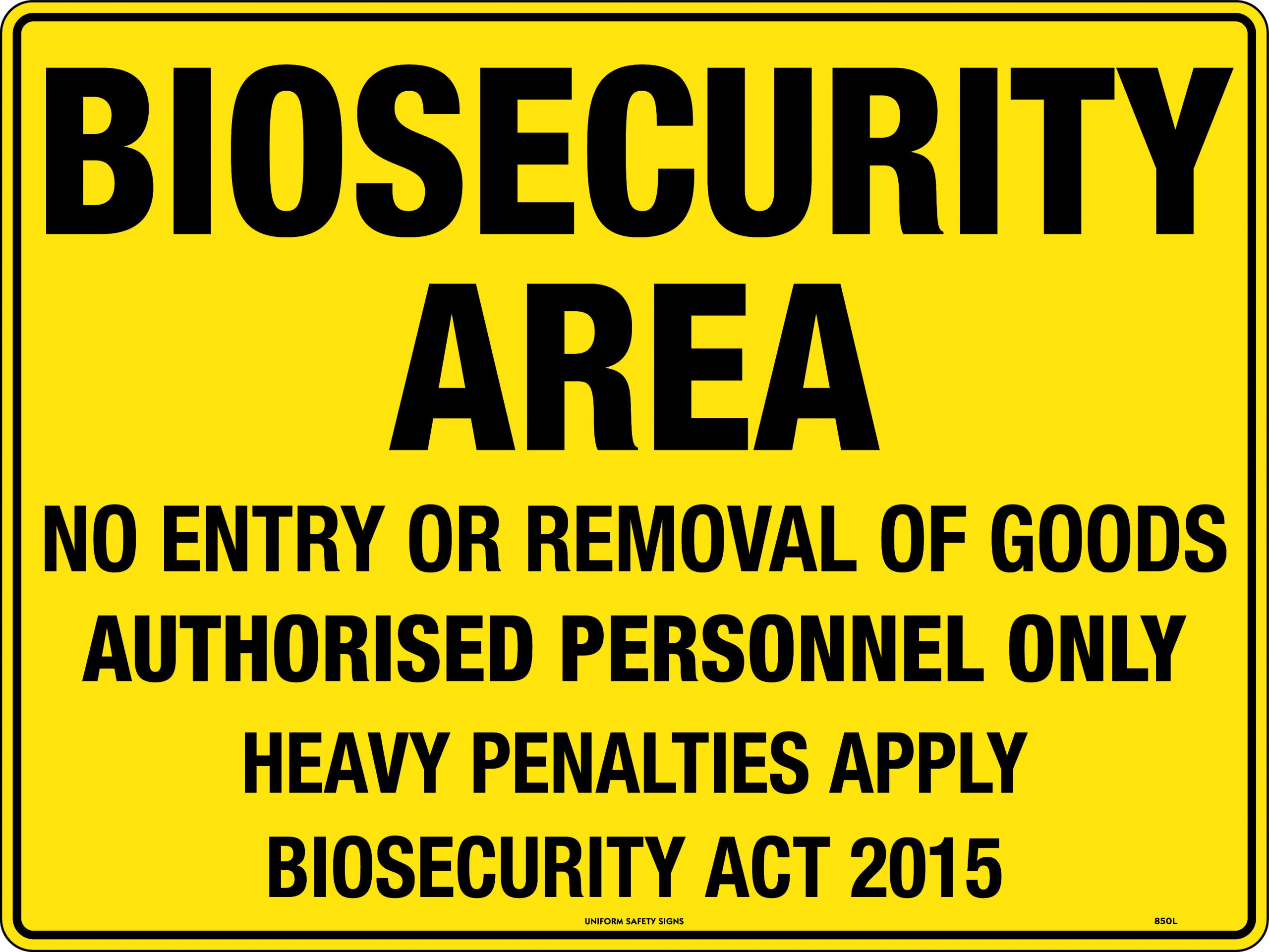 SIGN 600 X 450MM SELF ADHESIVE BIOSECURITY AREA 