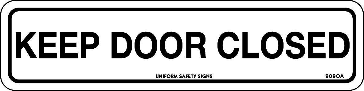 UNIFORM SAFETY 300X100MM SELF ADH KEEP DOOR CLOSED 