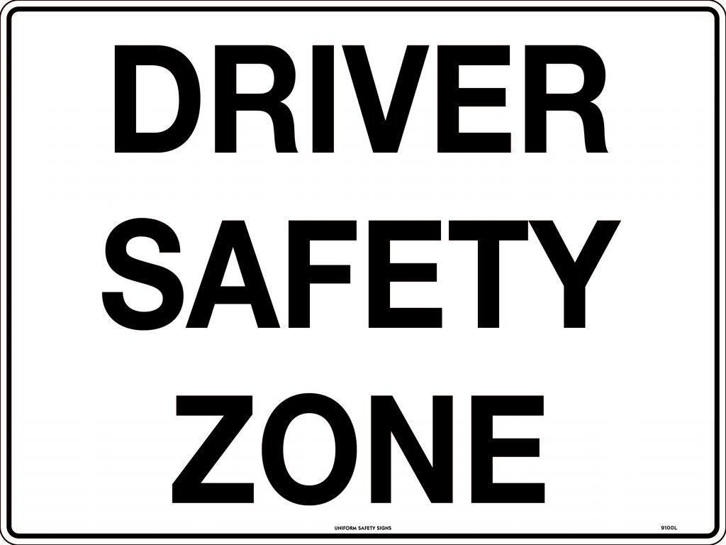 Driver Safety Zone General Signs USS