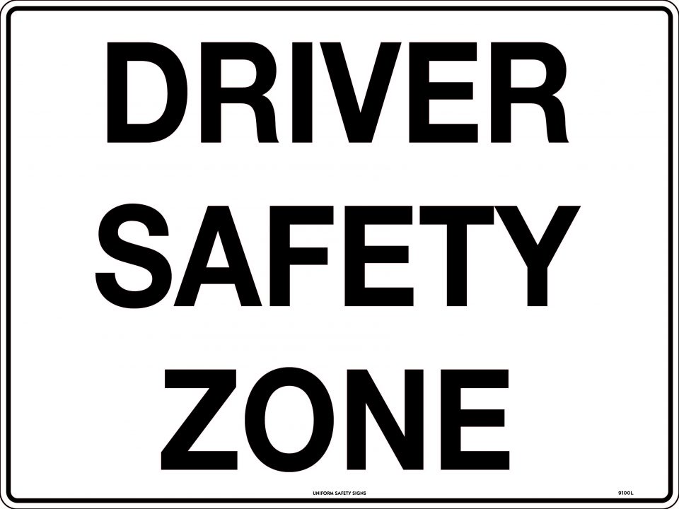Driver Safety Zone General Signs USS