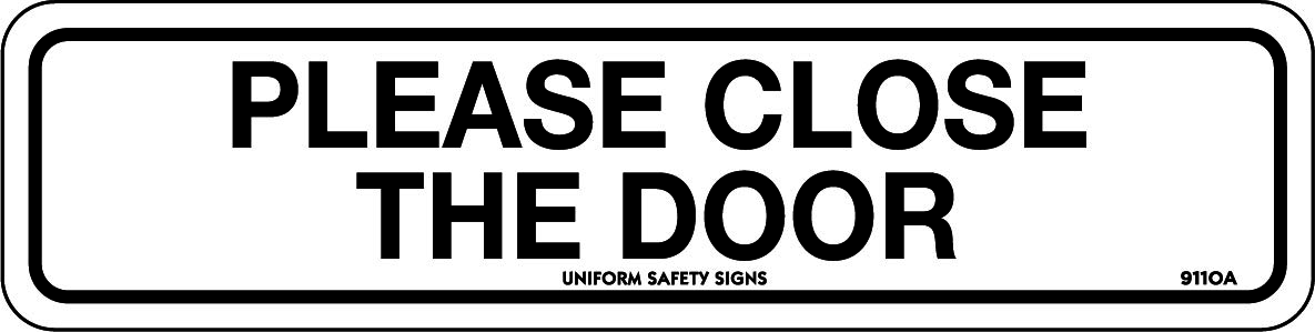 UNIFORM SAFETY 300X100MM SELF ADH PLEASE CLOSE THE DOOR 