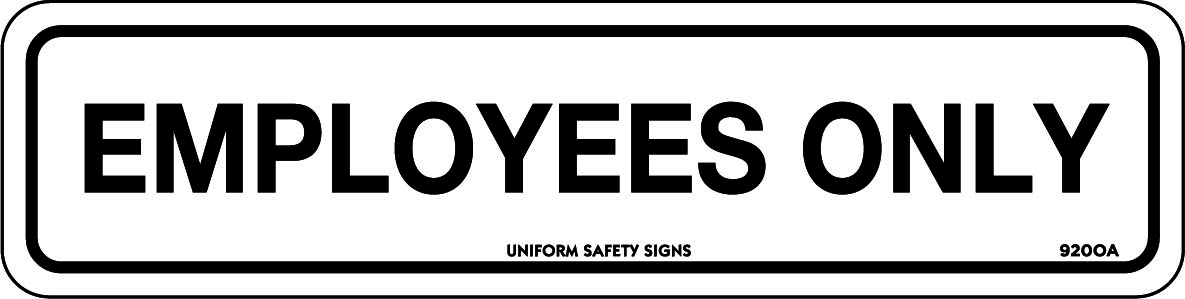 UNIFORM SAFETY 300X100MM SELF ADH EMPLOYEES ONLY 