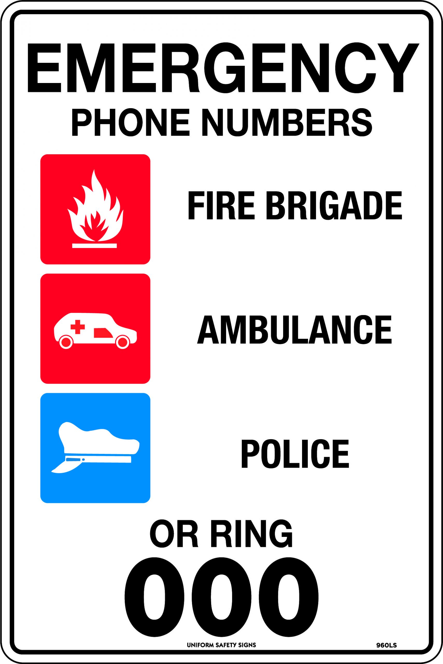 UNIFORM SAFETY 450X300MM METAL EMERGENCY PHONE NUMBERS OR RING 000