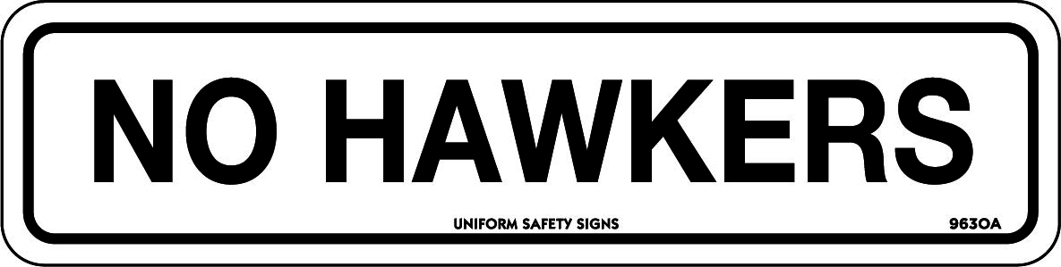 SIGN - NO HAWKERS 314-AA ( 50X200MM) 