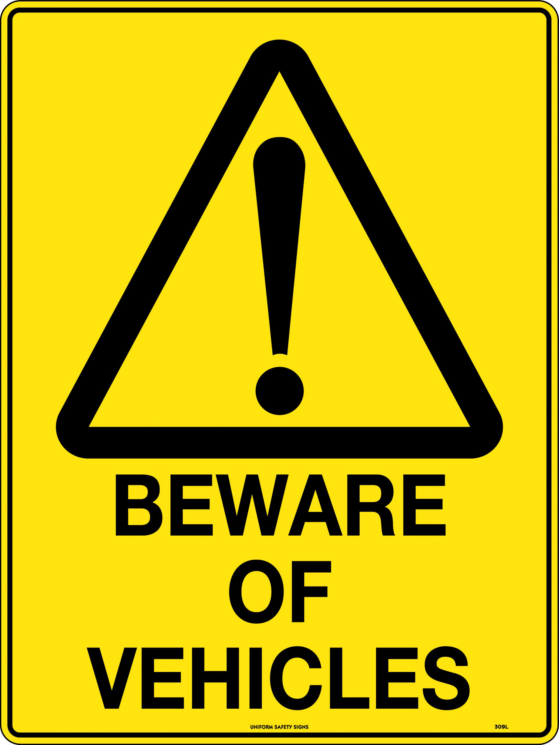 SIGN WARNING BEWARE OF VEHICLES 300X225 METAL 26W 