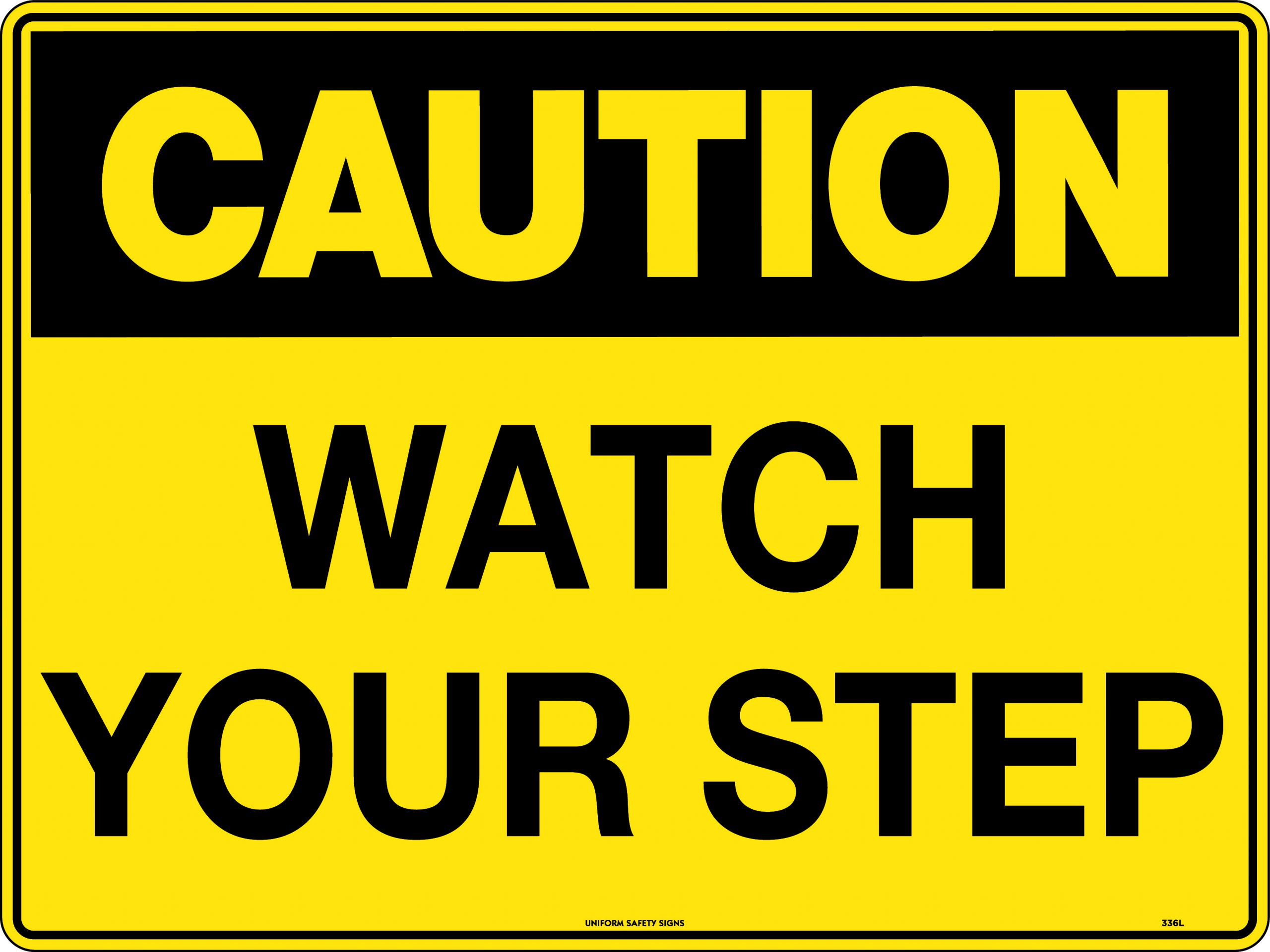 SIGN WARNING WATCH YOUR STEP 450X300 METAL 197W 