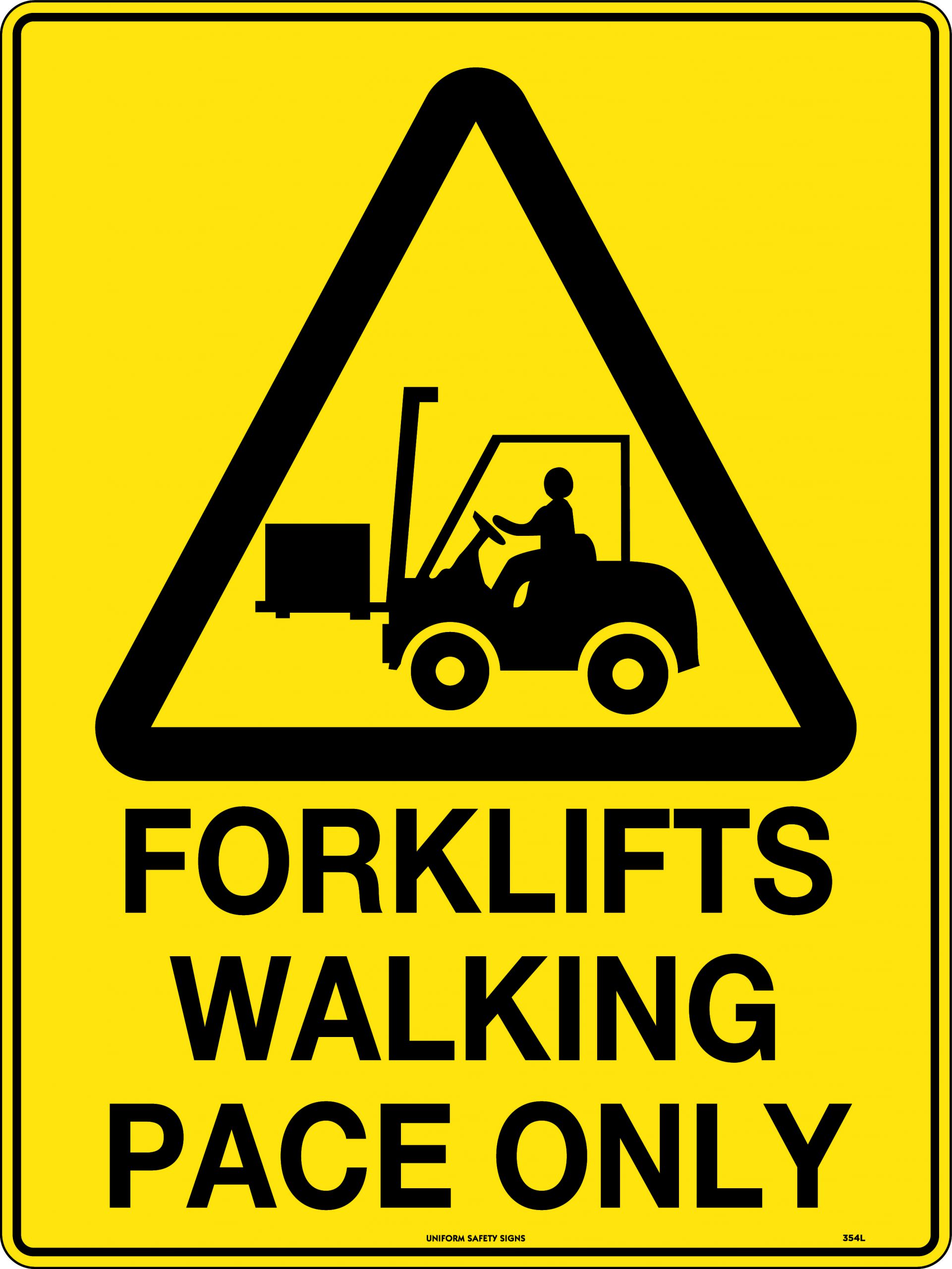 UNIFORM SAFETY 450X300MM POLY FORKLIFTS WALKING PACE ONLY 
