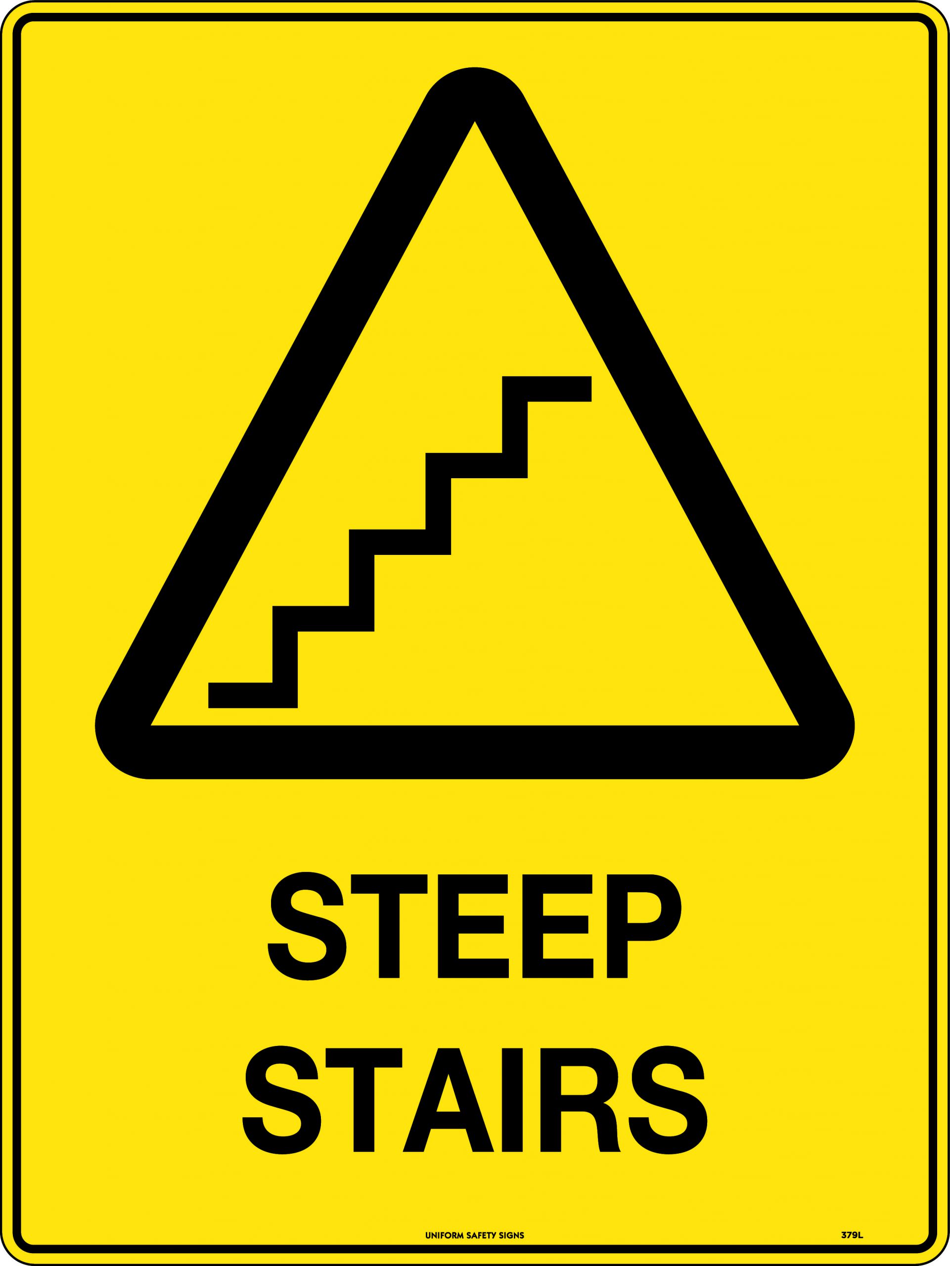 UNIFORM SAFETY 450X300MM POLY CAUTION STEEP STAIRS 
