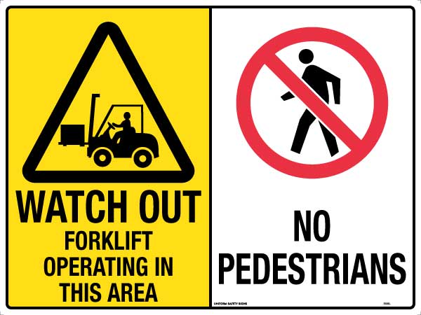 SIGN 600 X 450 METAL FORKLIFT OPERATING IN THIS AREA/ NO PEDESTRIANS