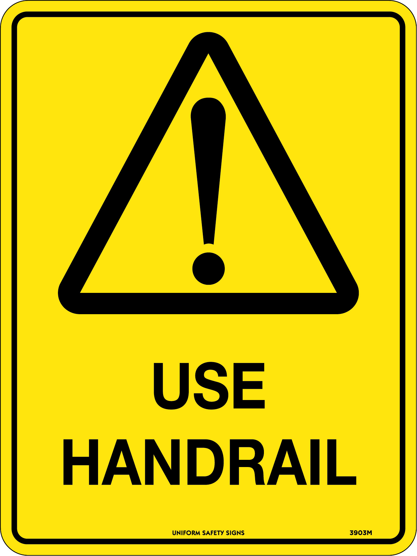 SIGN 300 X 225MM METAL USE HANDRAIL 