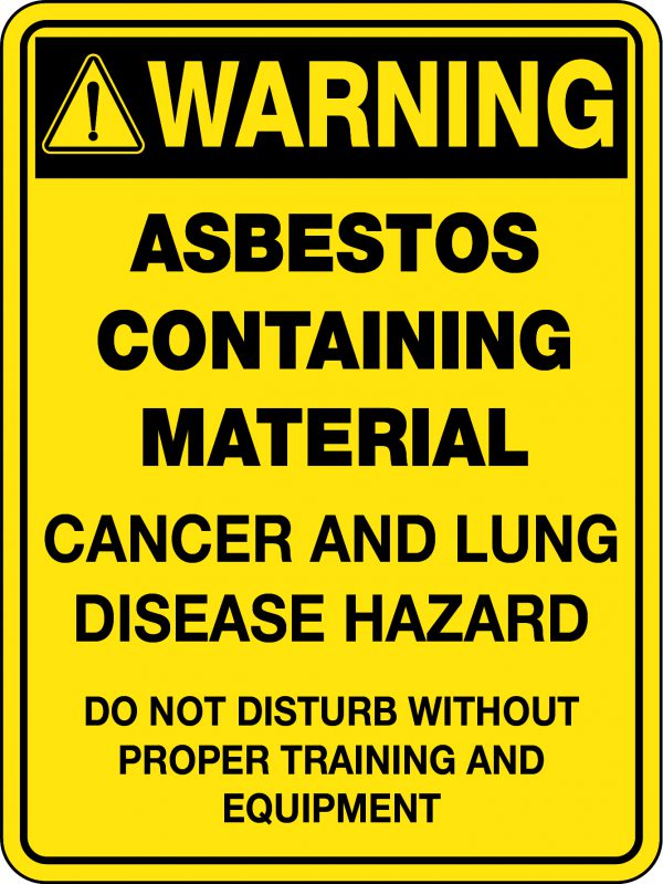 Asbestos Warning Sign Cancer and Lung Disease Hazard