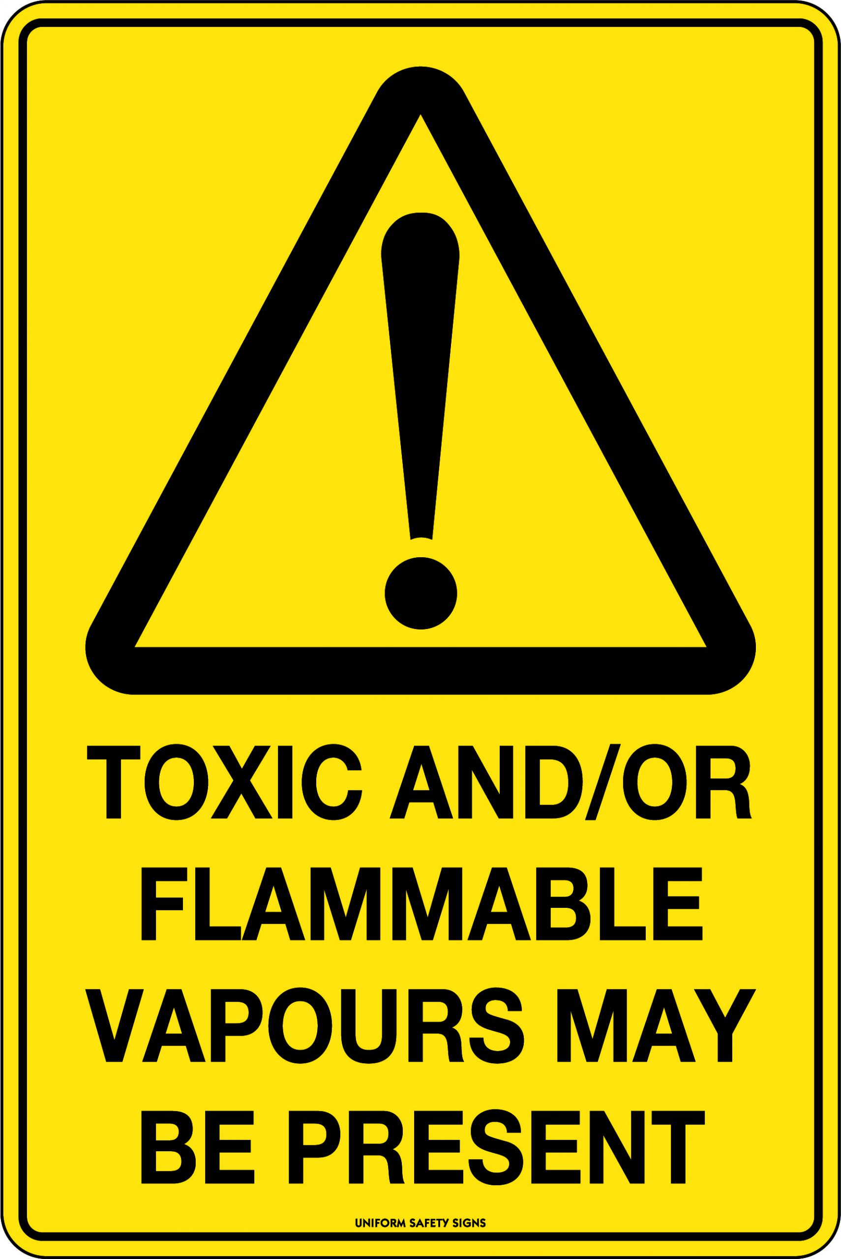 SIGN WARNING TOXIC AND OR FLAMMABLE VAPOUR MAY BE PRESENT 450X300 POLY 637