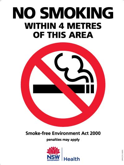 SIGN 450 X 300 METAL NO SMOKING WITHIN 4 METRES OF THIS AREA ( NSW STANDARD)