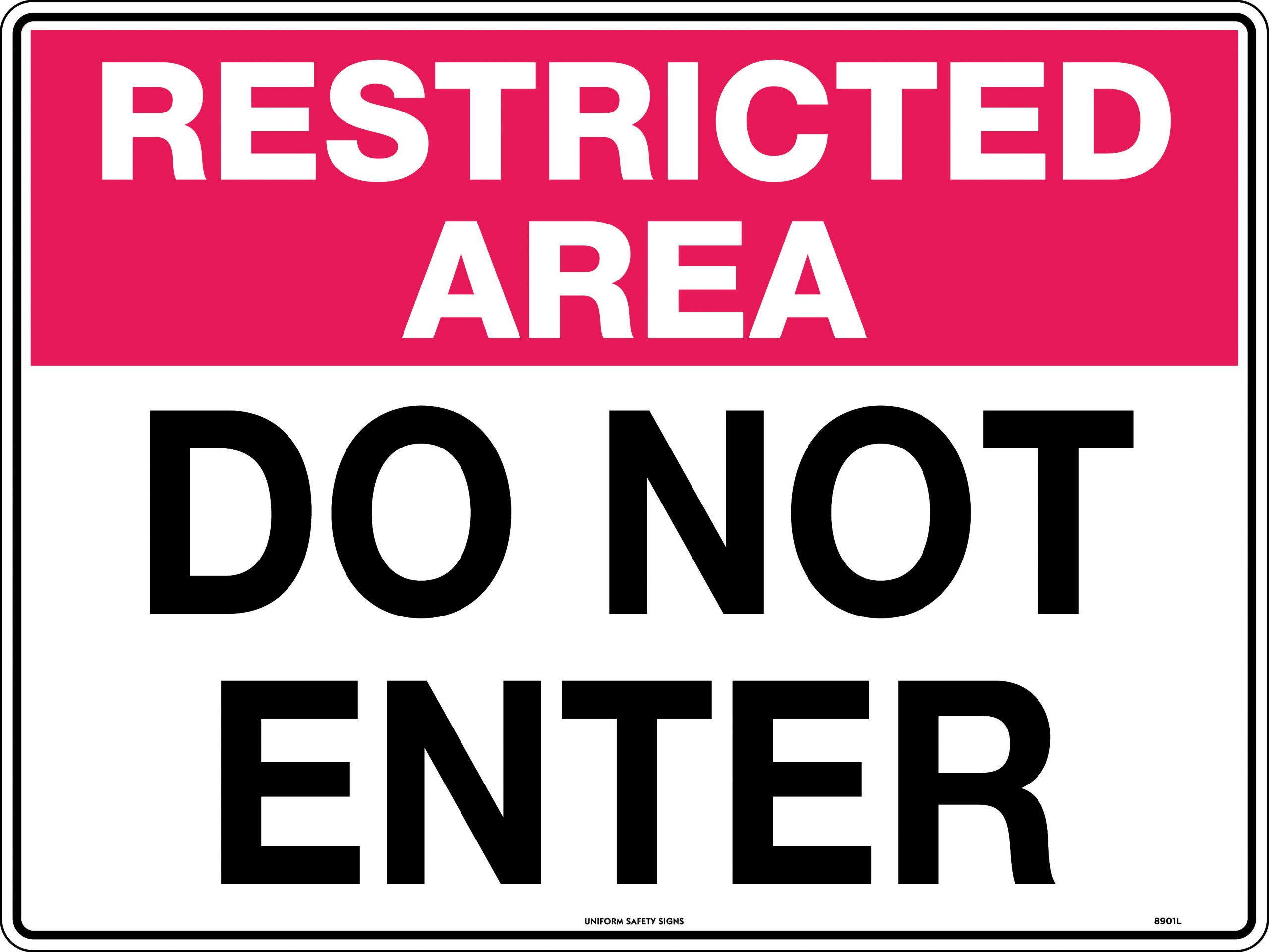 SIGN 450 X 300MM METAL RESTRICTED AREA DO NOT ENTER 