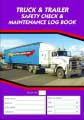 UNIFORM SAFETY LOG BOOK TRUCK & TRAILER SAFETY CHECK LOGBOOK 